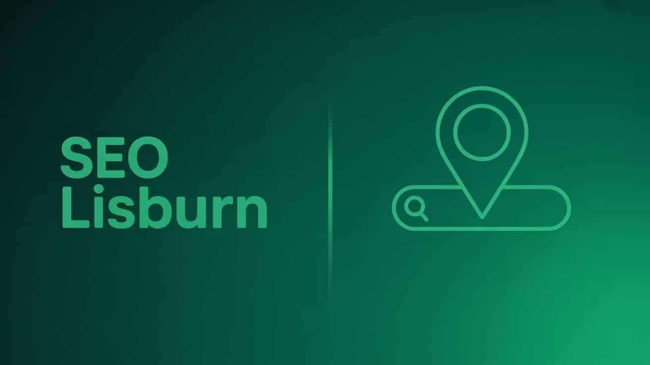 Green graphic with the words SEO Lisburn on the left and a search bar with a location pin icon on the right, set against a gradient green background, perfect for showcasing your trusted SEO agency or promoting an expert SEO audit.