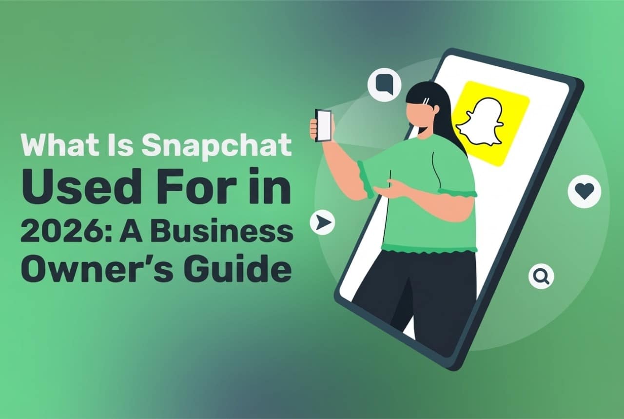 What Is Snapchat Used For in 2026