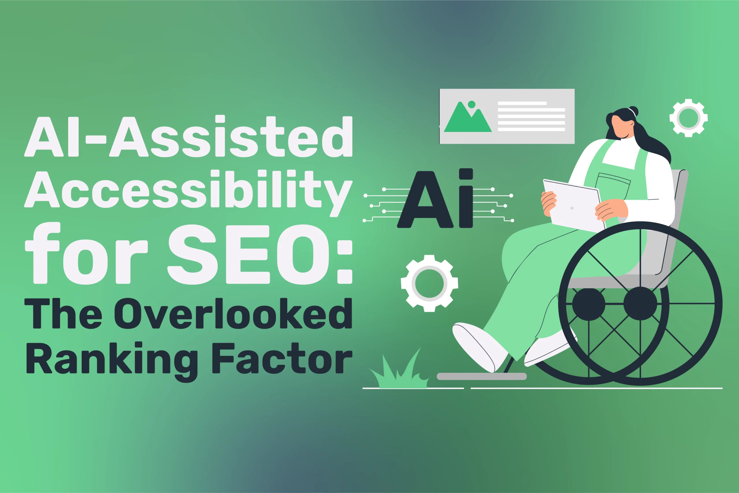 AI-Assisted Accessibility