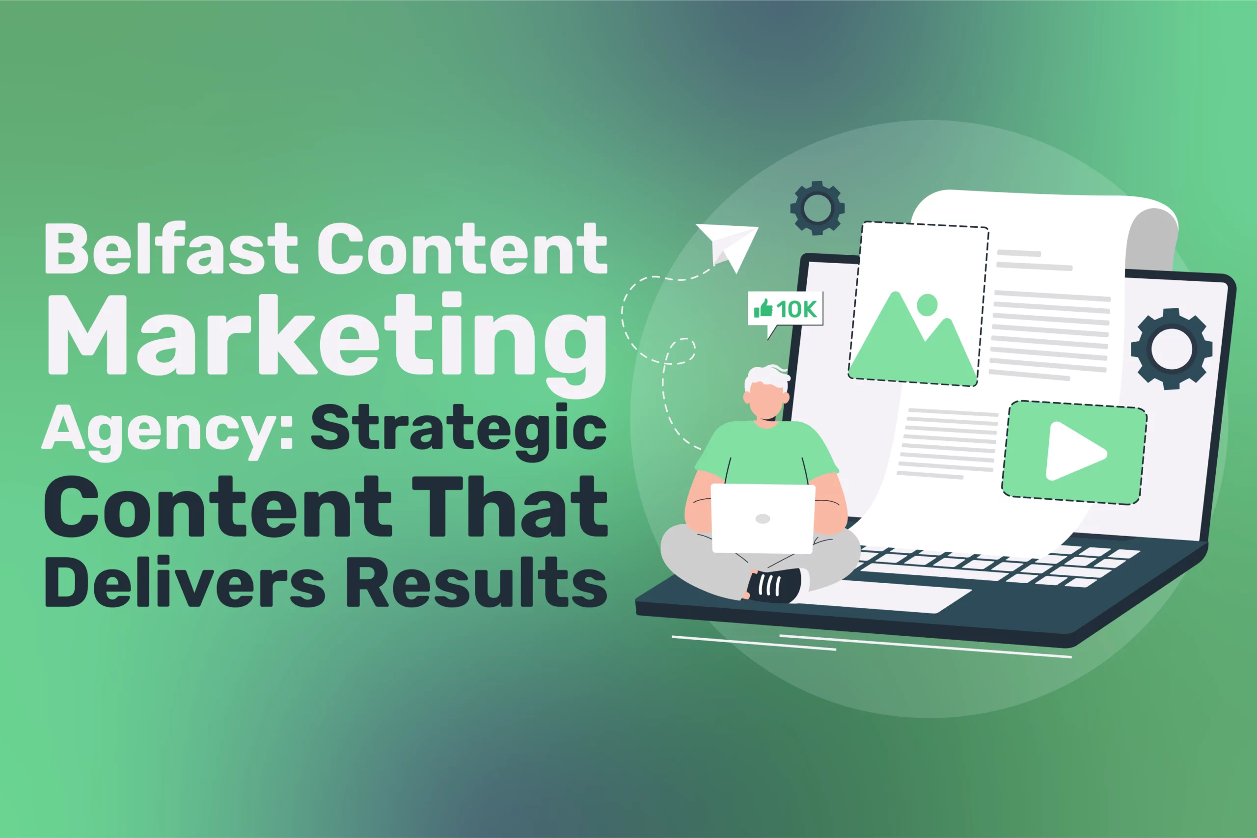 Belfast Content Marketing