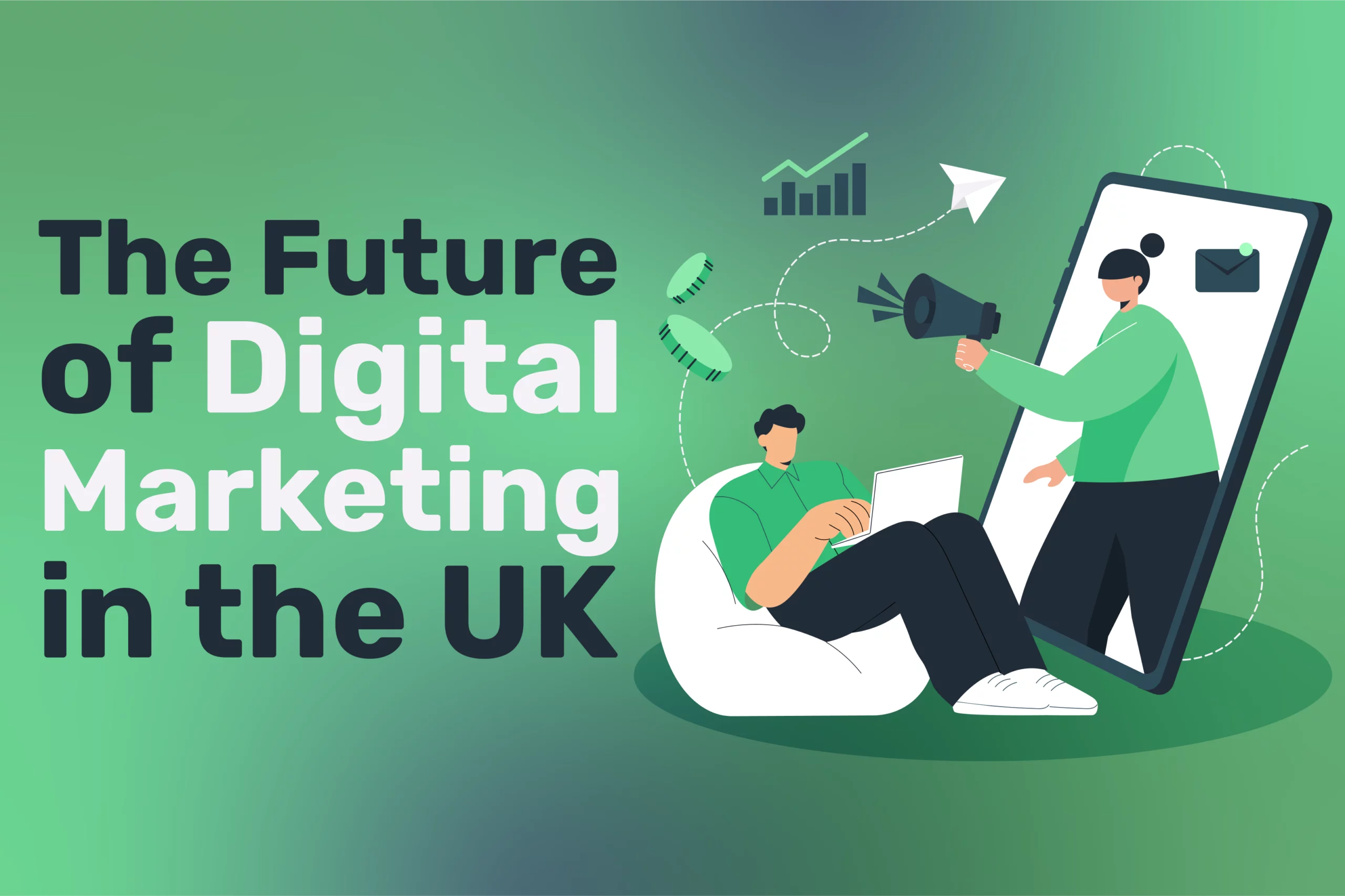 Future of Digital Marketing in the UK