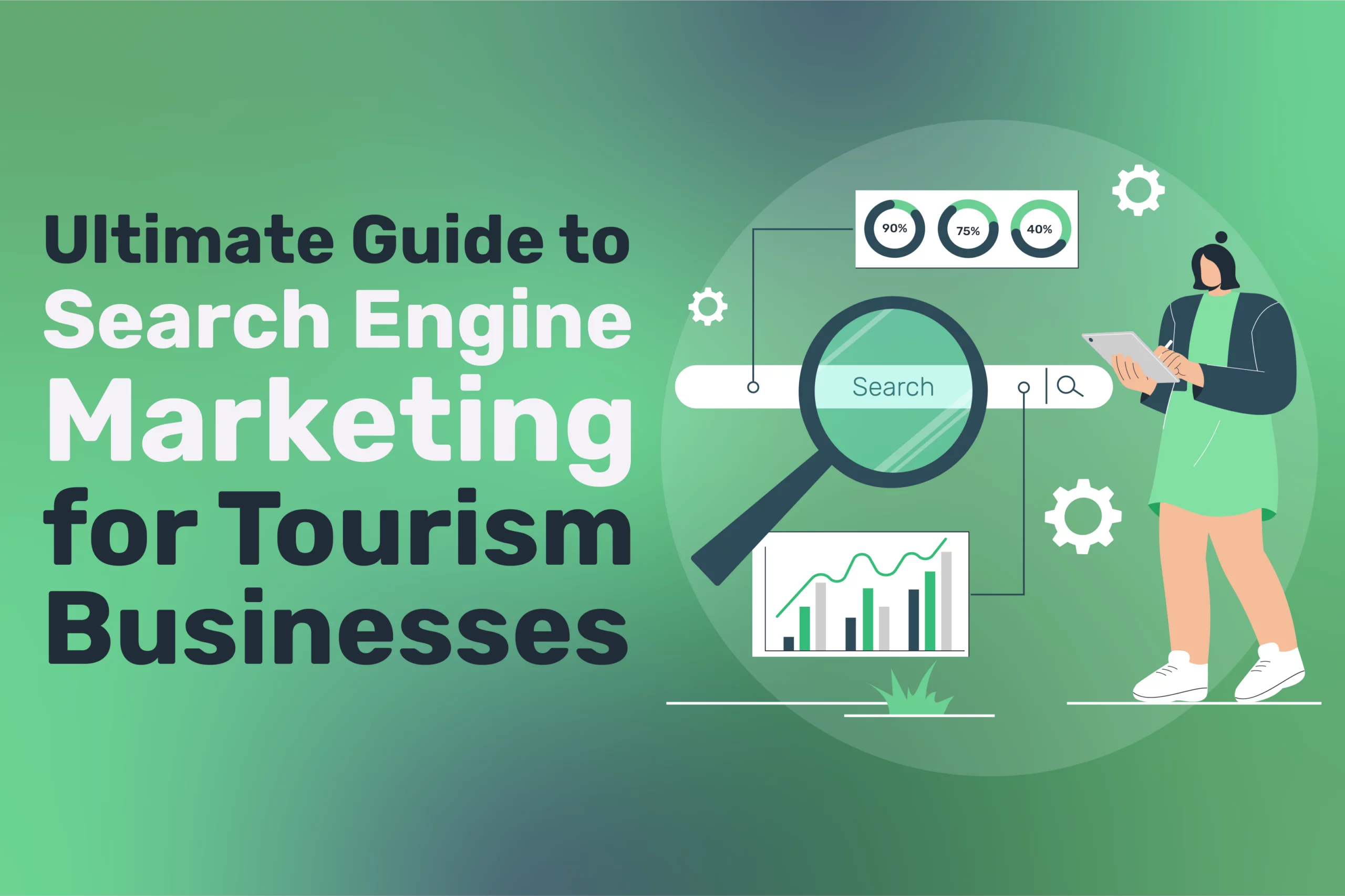 Search Engine Marketing for Tourism Businesses