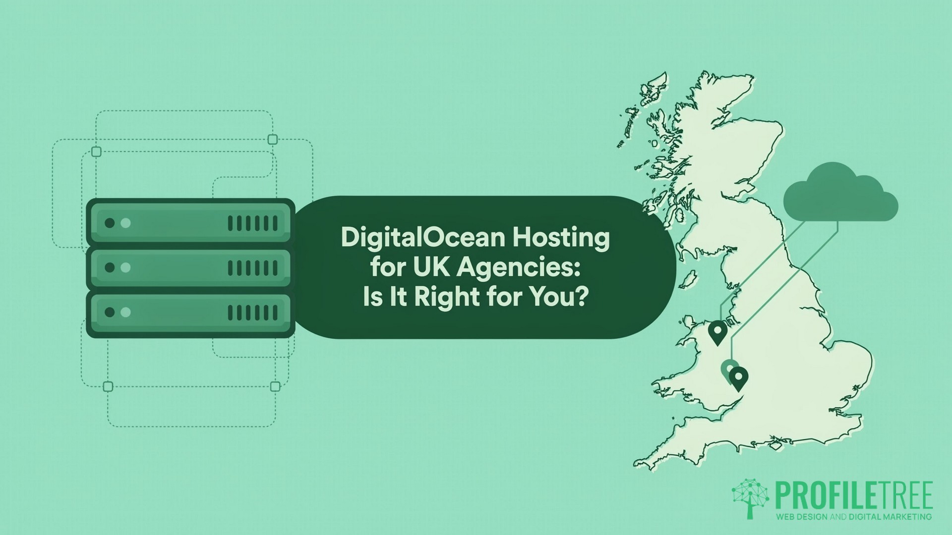 DigitalOcean Hosting for UK Agencies, Is It Right for You