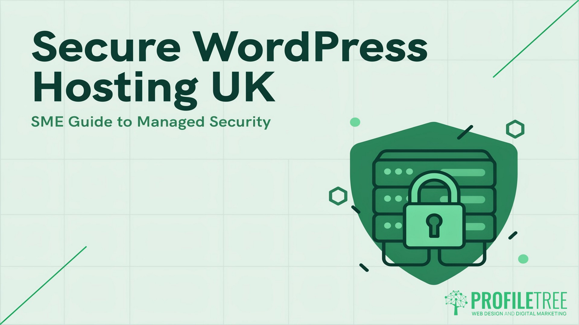 Secure WordPress Hosting UK, SME Guide to Managed Security