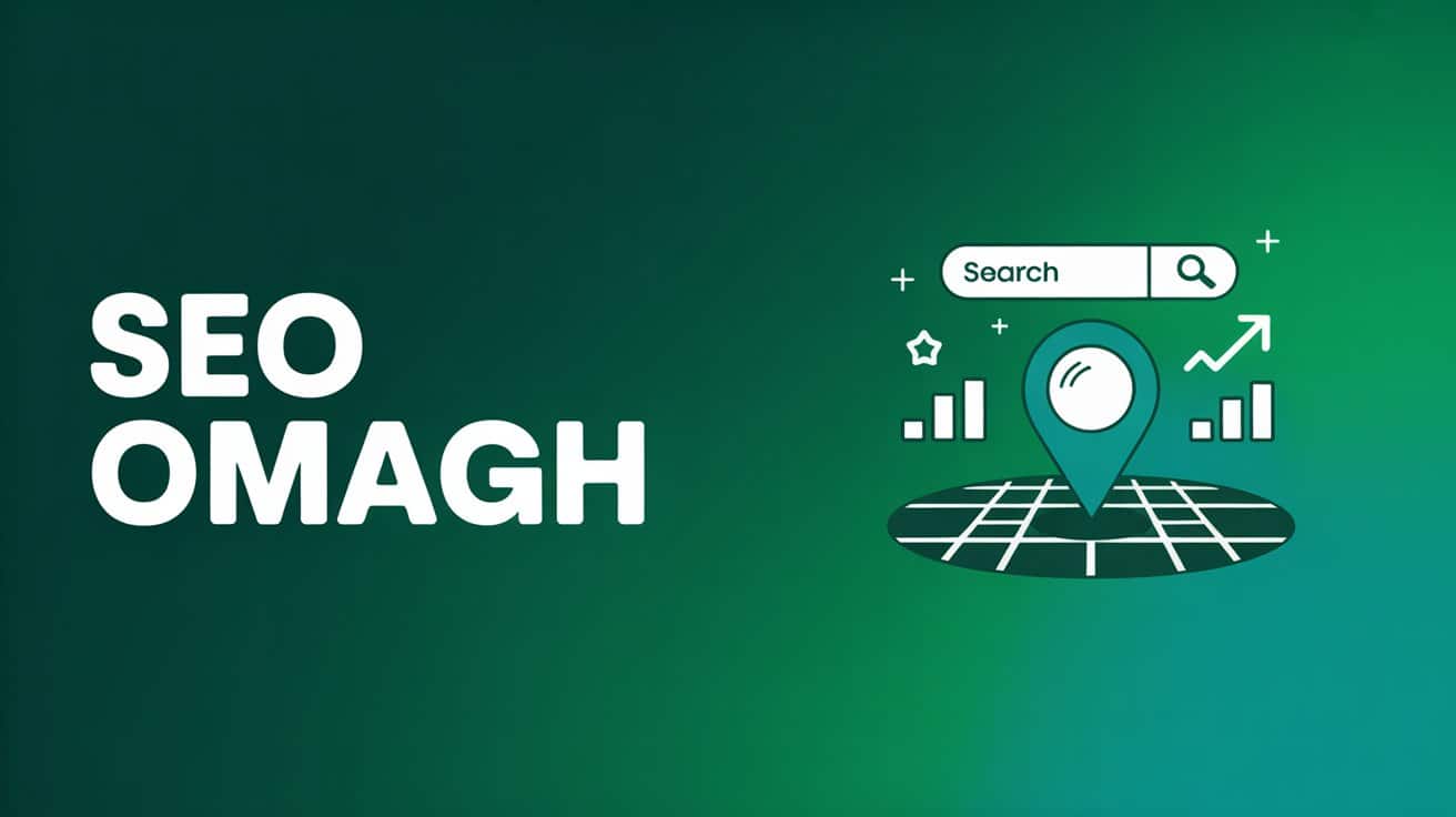 SEO Omagh text on a green gradient background, with a location pin, search bar, and digital marketing icons representing SEO Agency in Omagh concepts on the right-hand side.
