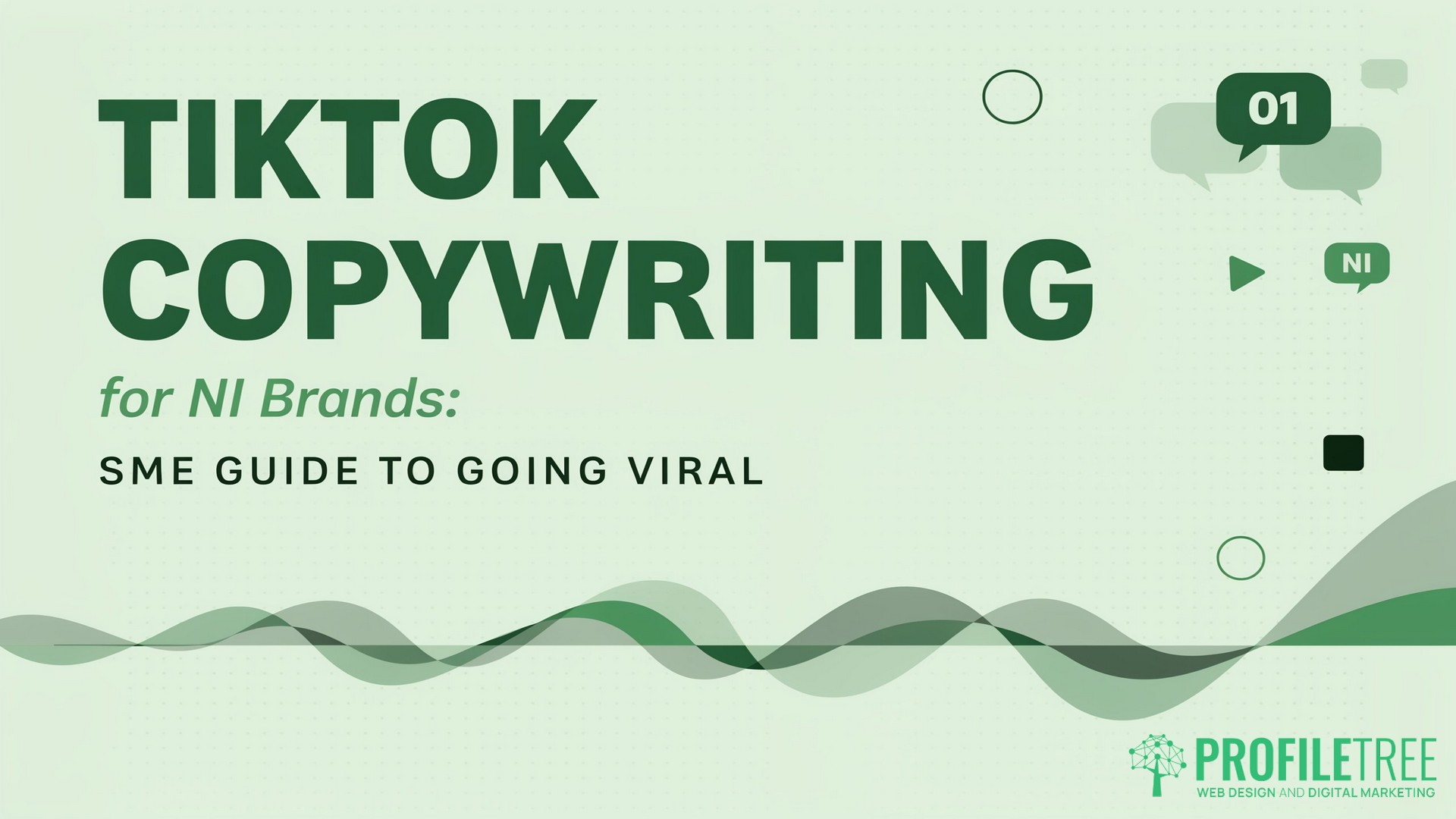 TikTok Copywriting for NI Brands, SME Guide to Going Viral