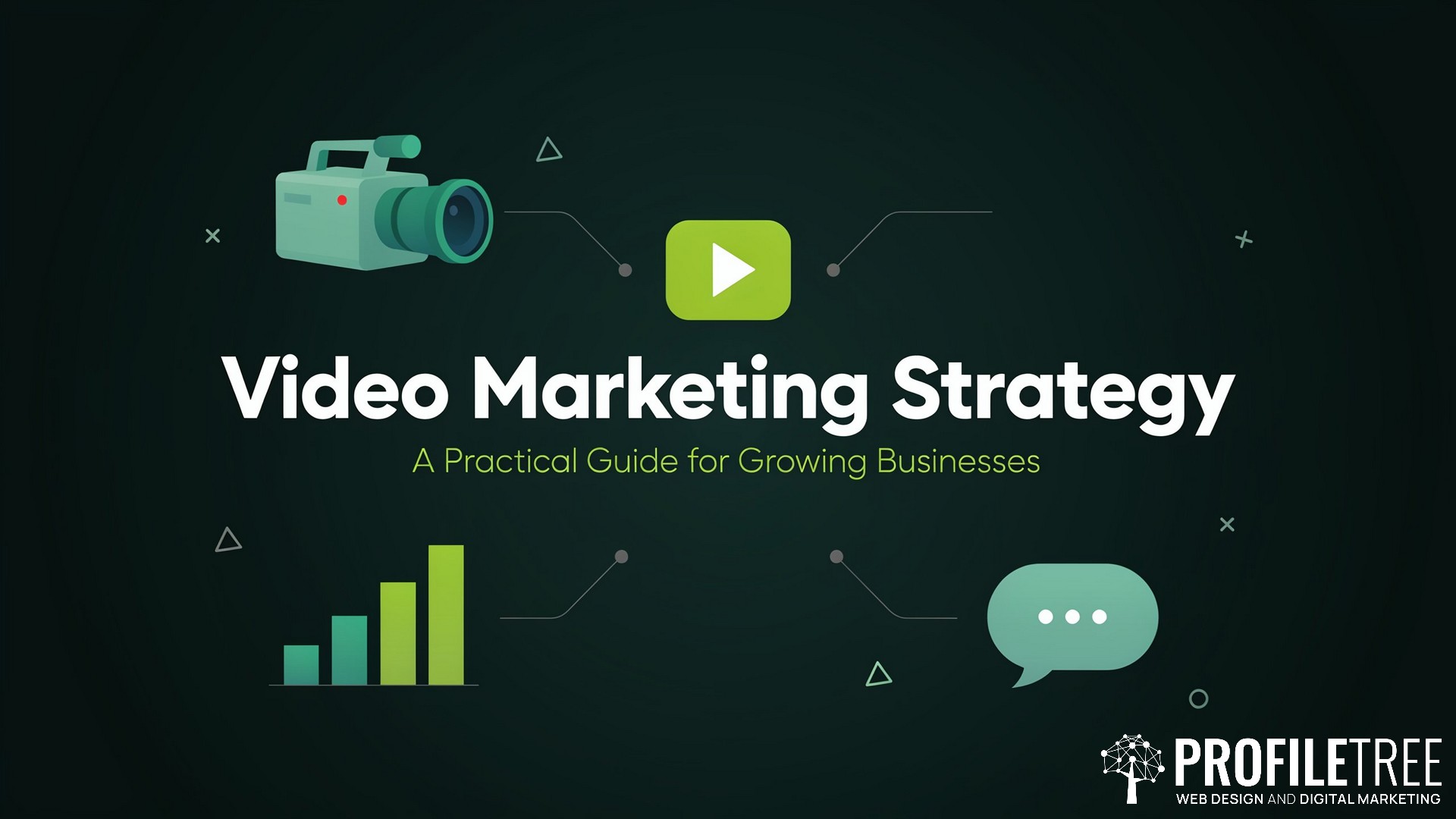 Video Marketing Strategy, A Practical Guide for Growing Businesses