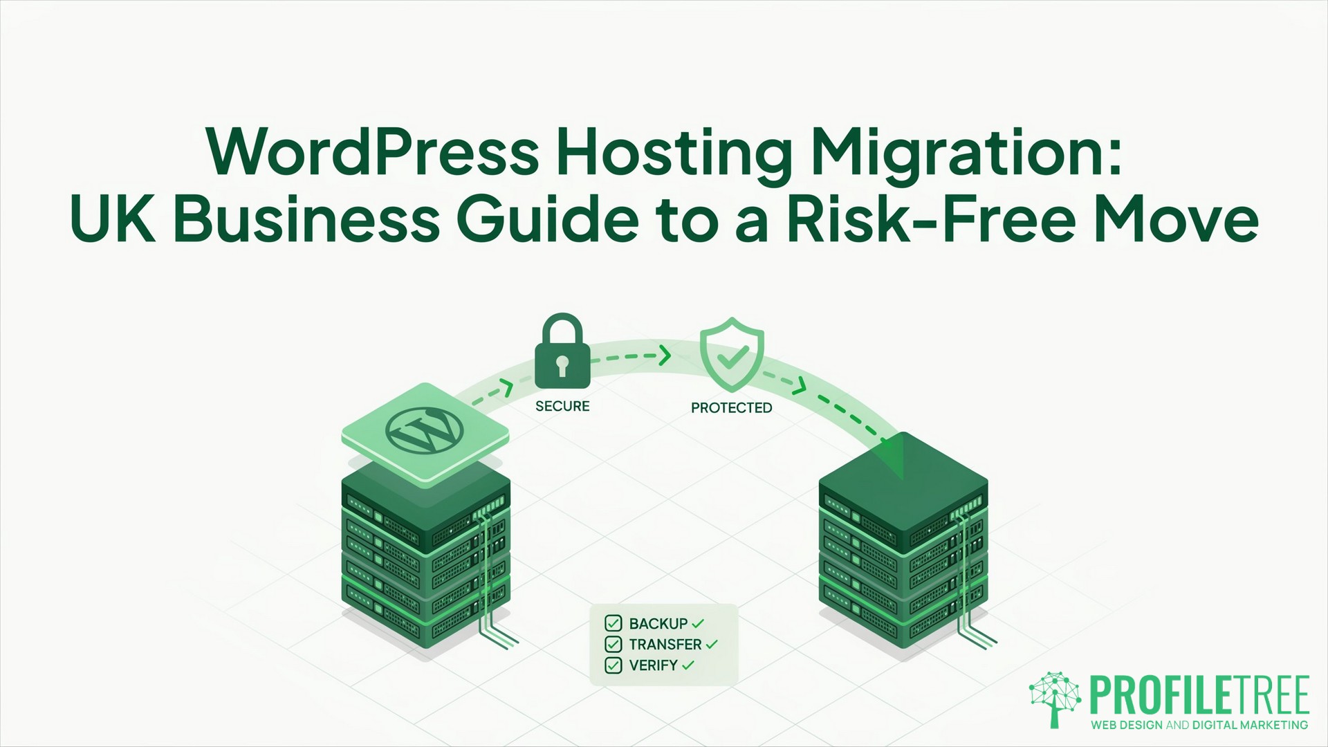WordPress Hosting Migration, UK Business Guide to a Risk-Free Move