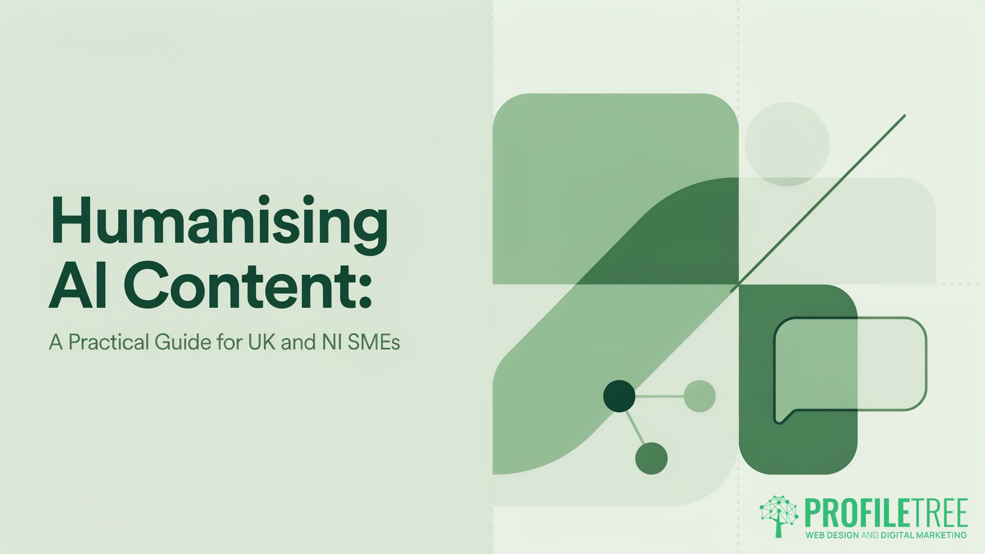 Humanising AI Content, A Practical Guide for UK and NI SMEs