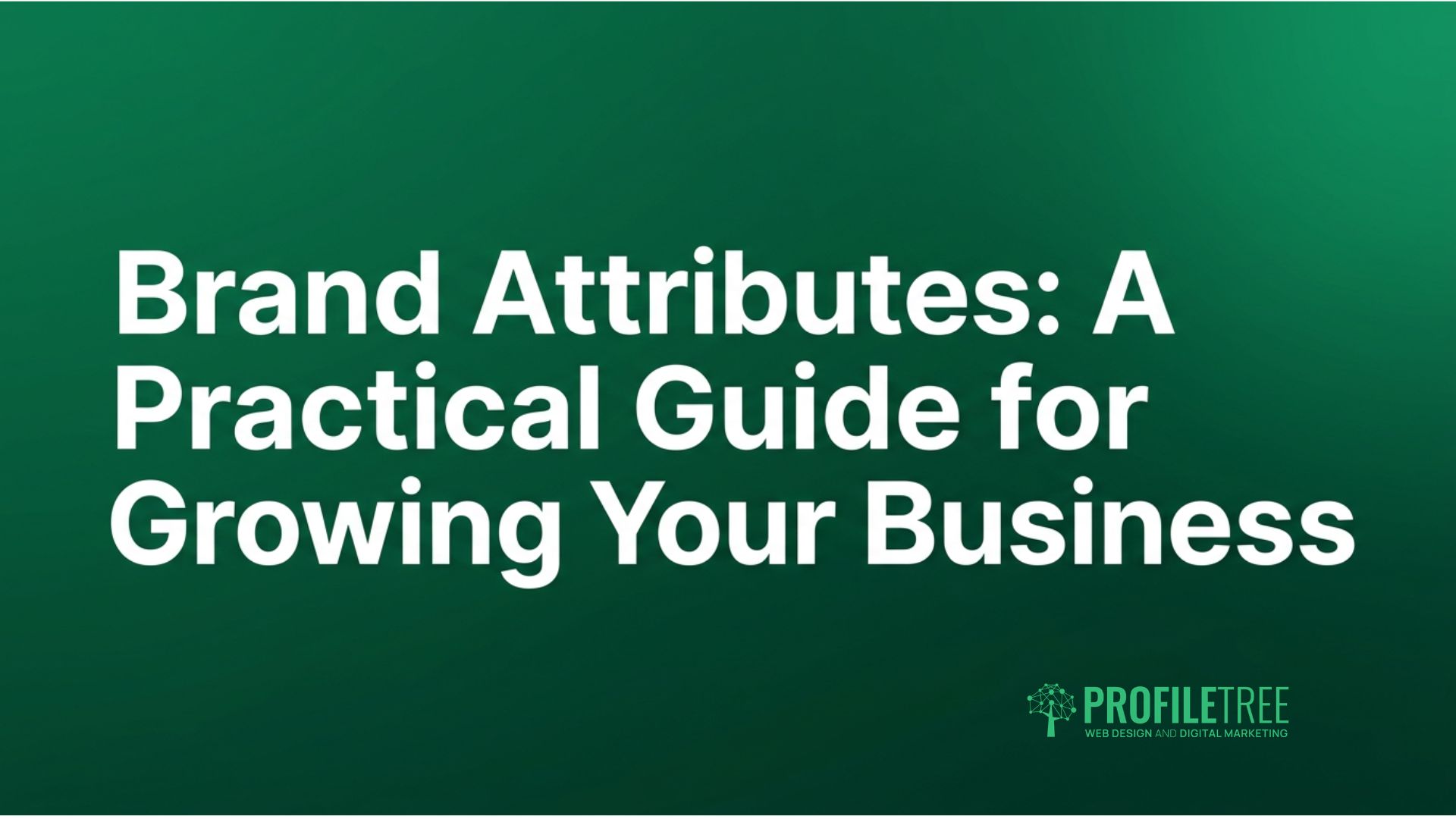 Brand Attributes