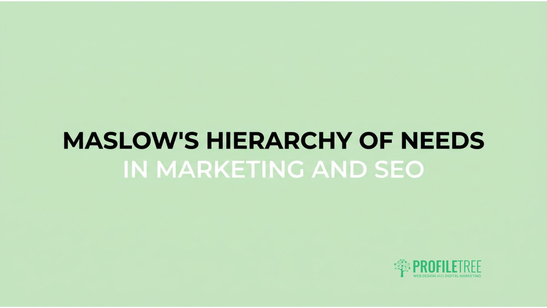 Maslow's Hierarchy of Needs