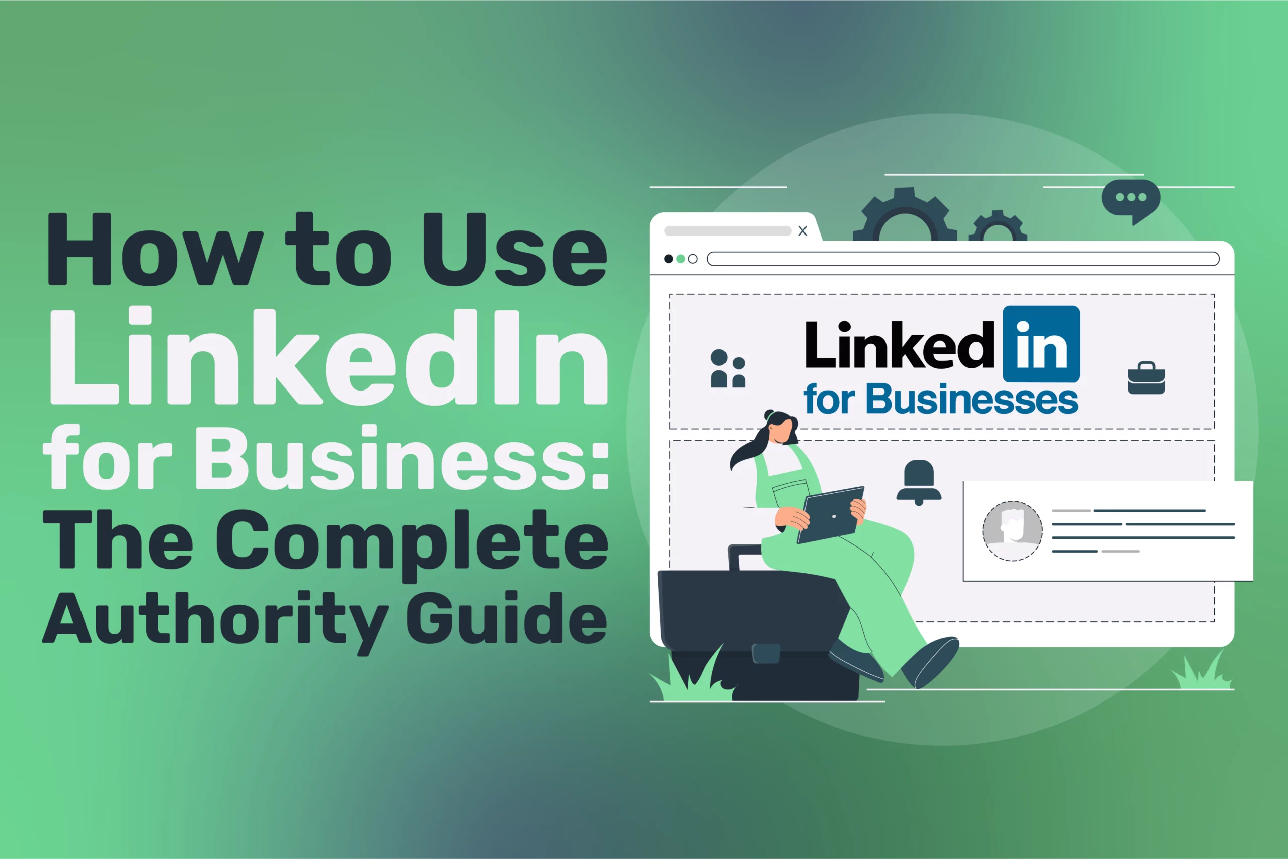 How to Use LinkedIn