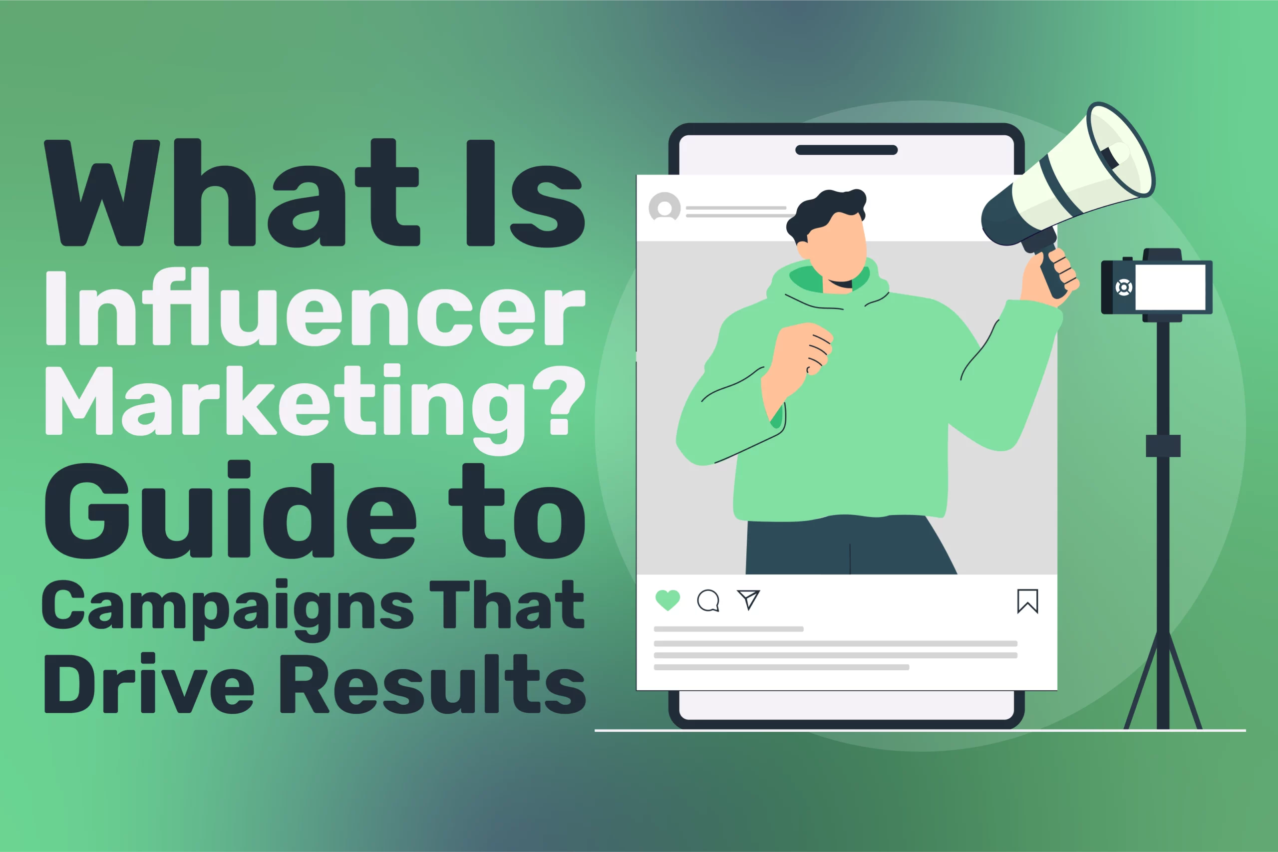 What Is Influencer Marketing