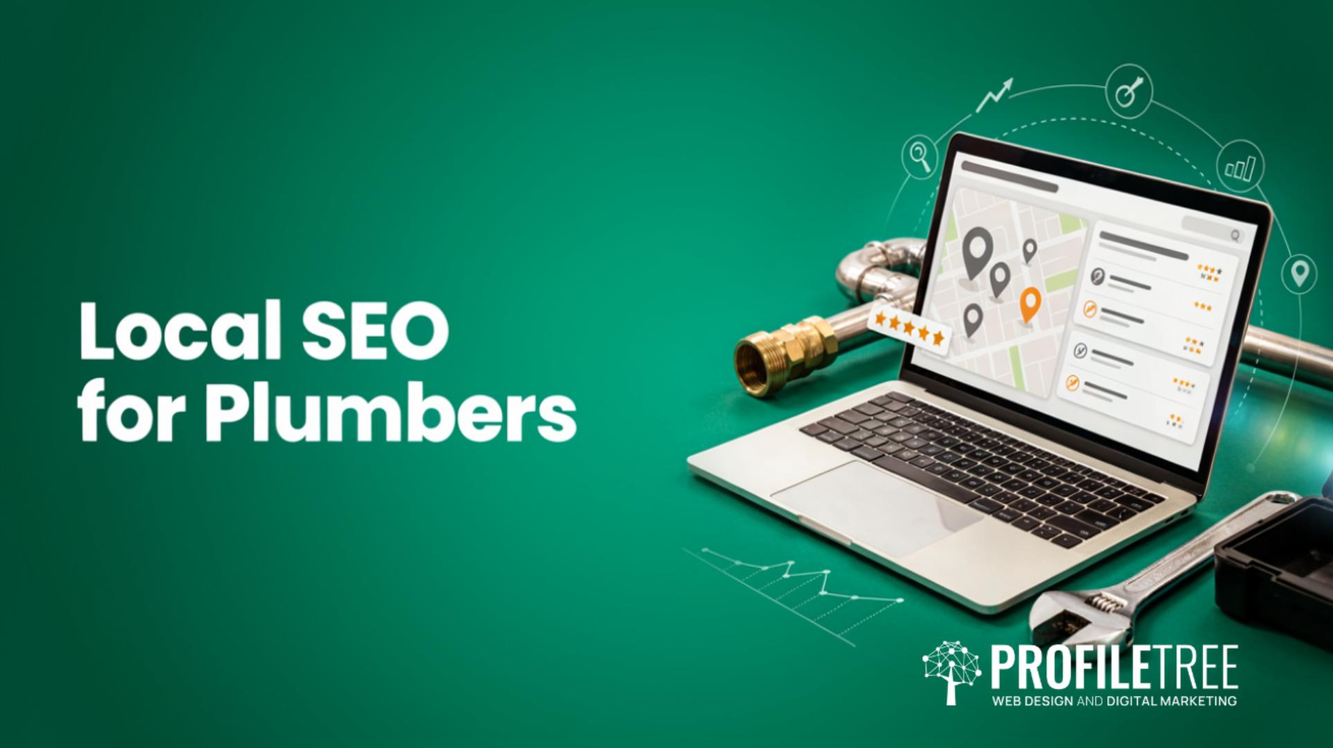 Local SEO for Plumbers How to Become the First Call When Pipes Burst