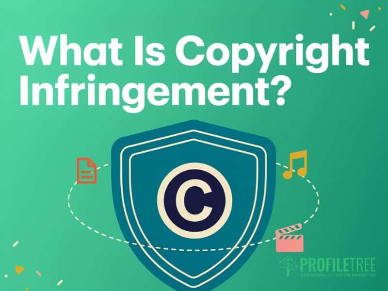 What Is Copyright Infringement