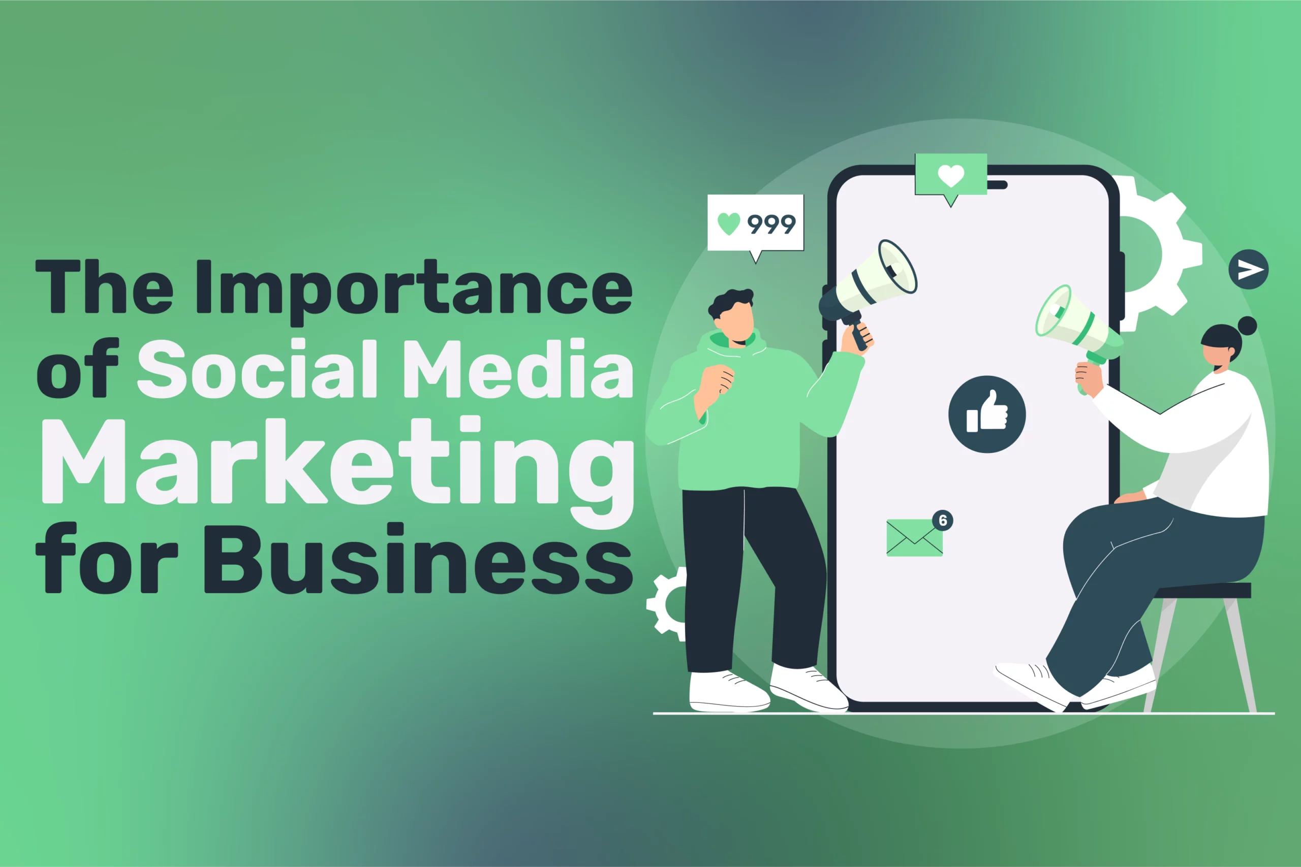 The Importance of Social Media Marketing for Business