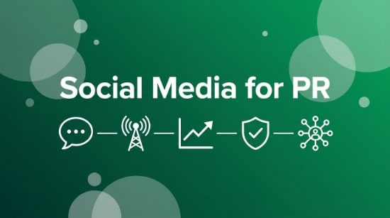 White text on a green background reads Social Media for PR, highlighting the importance of social media in modern public relations. Underneath, icons of a chat bubble, radio mast, graph, shield, and network symbolise the many facets of social media for PR. Light circles decorate the background.