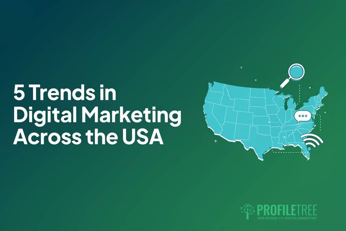 Trends in Digital Marketing Across the USA