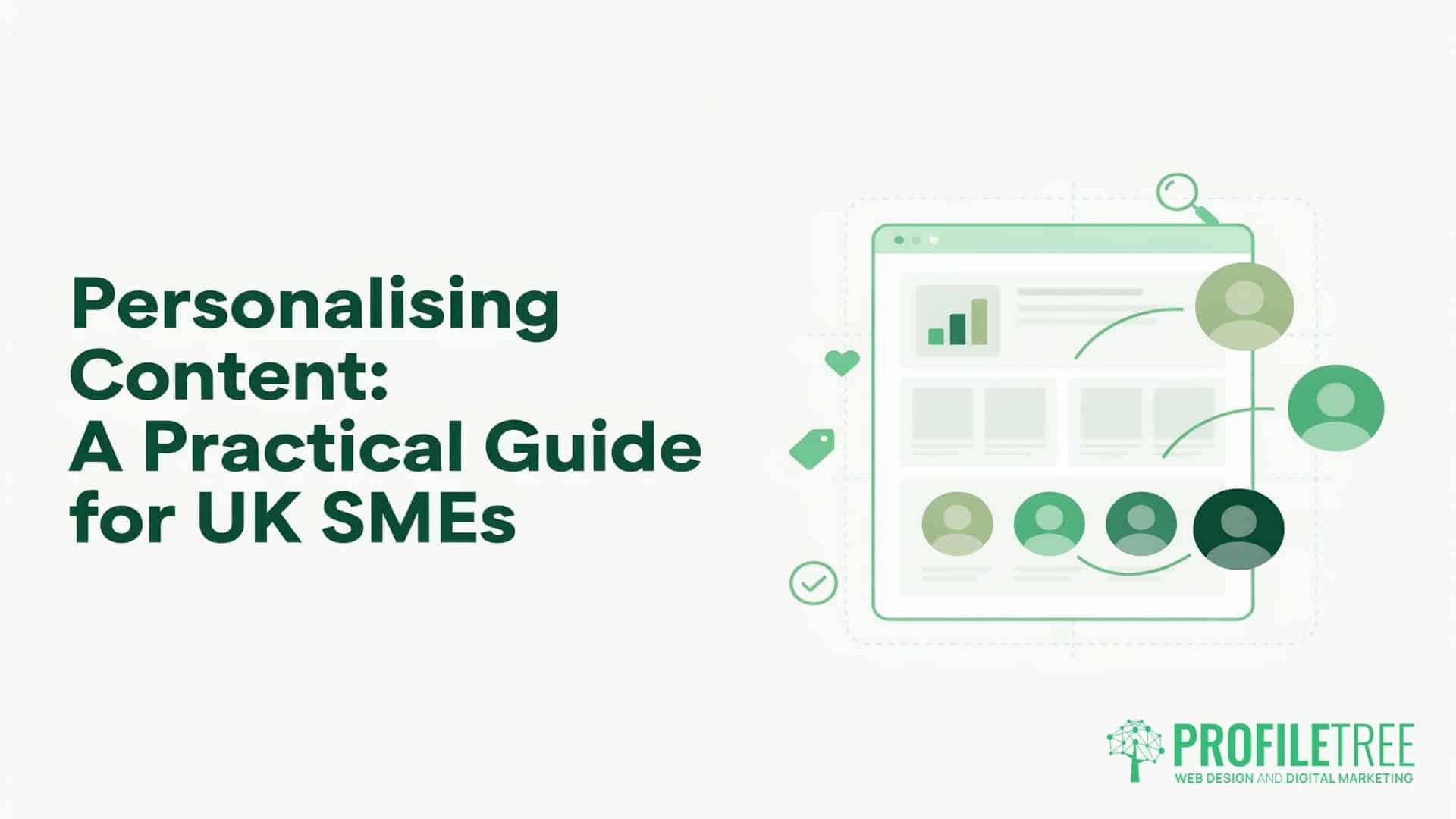Content Personalisation, A Practical UK SME Guide