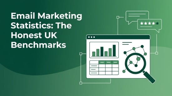 Email Marketing Statistics: The Honest UK Benchmarks