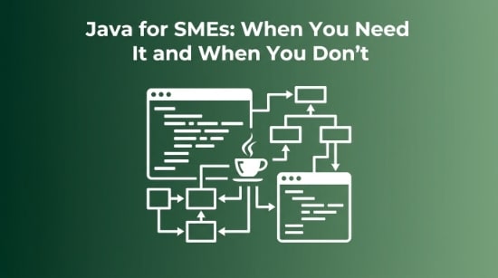 Java for SMEs: When You Need It and When You Don't