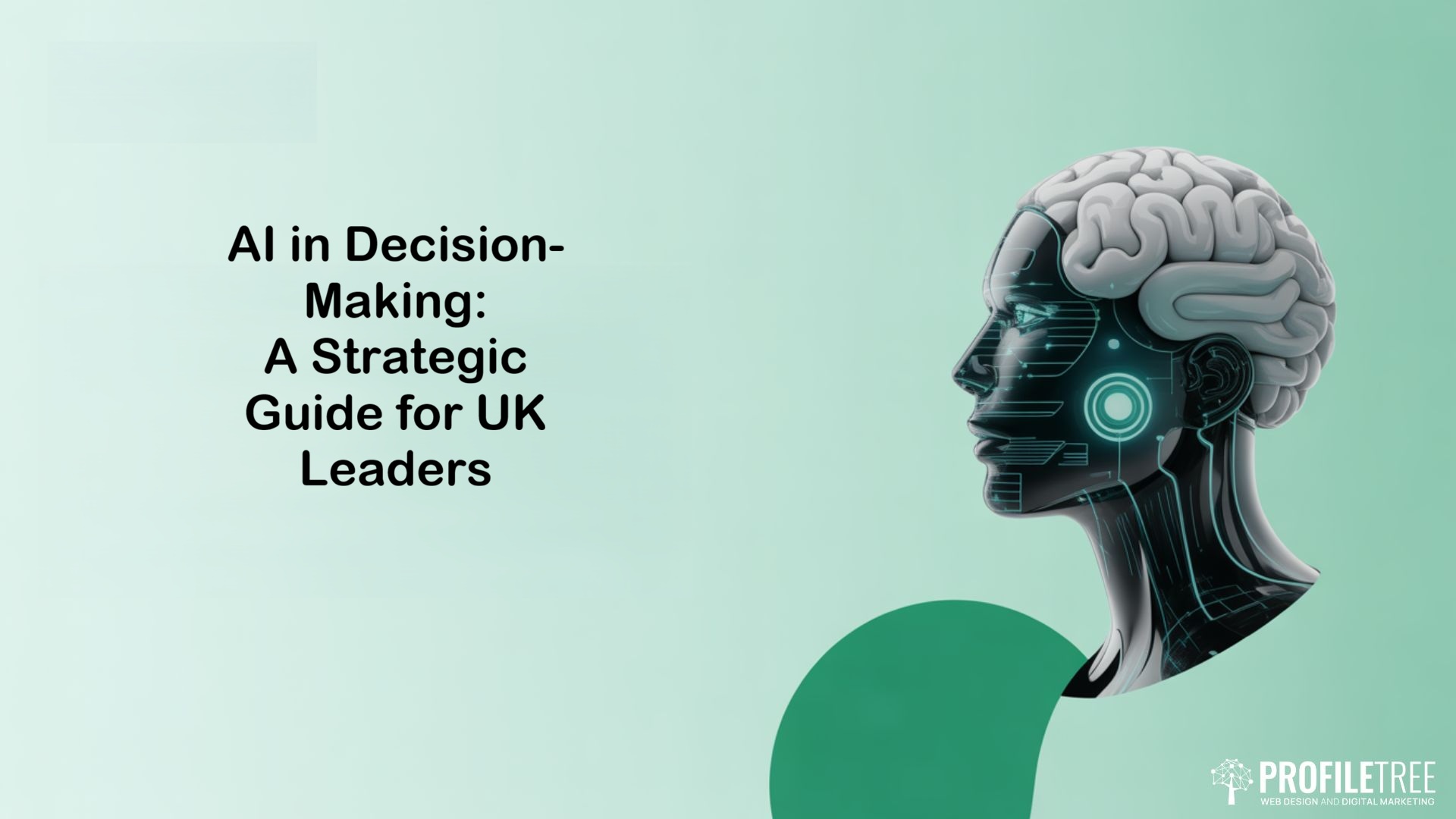AI in Decision-Making: A Strategic Guide for UK Leaders