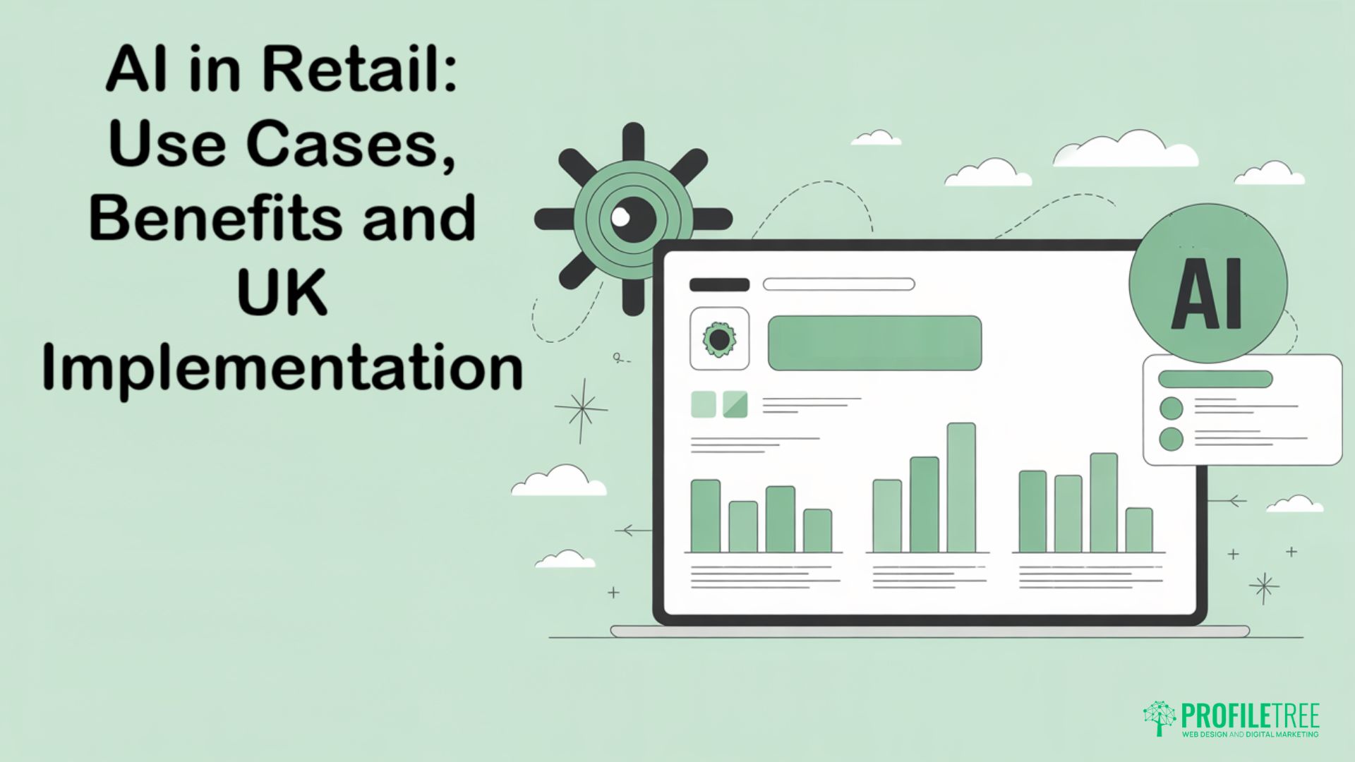 AI in Retail: Use Cases, Benefits and UK Implementation