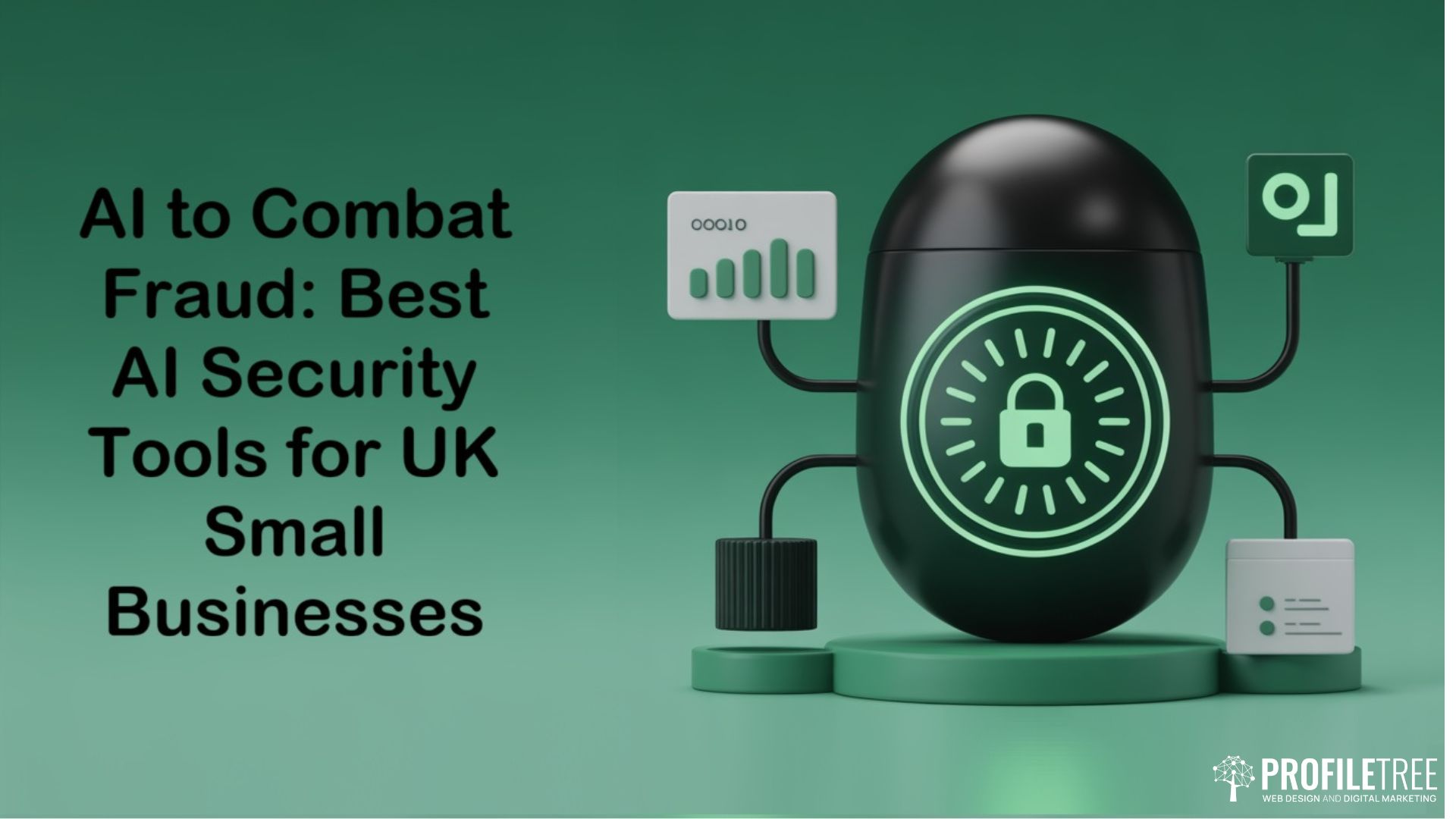 AI to Combat Fraud: Best AI Security Tools for UK Small Businesses