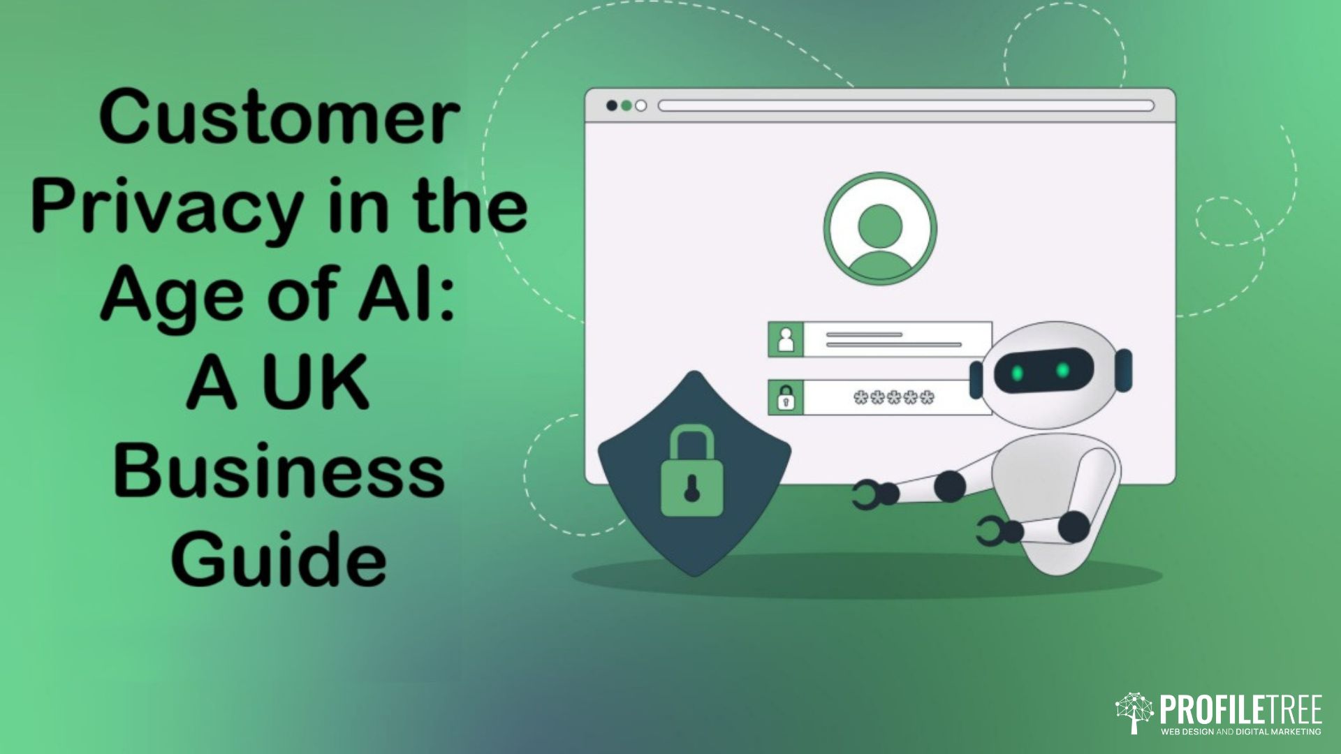 Customer Privacy in the Age of AI: A UK Business Guide