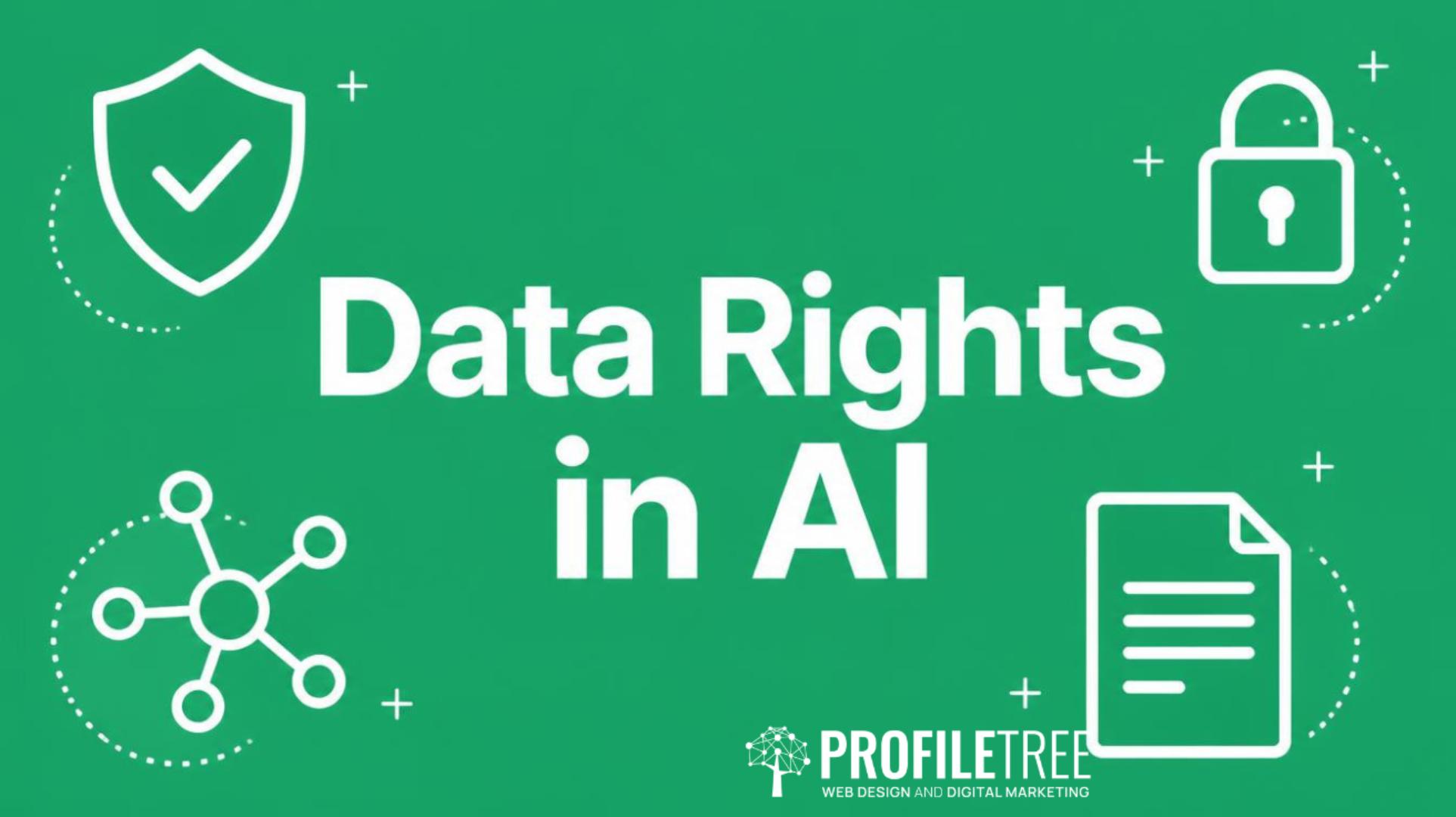 Data Rights in AI What UK Businesses Must Know