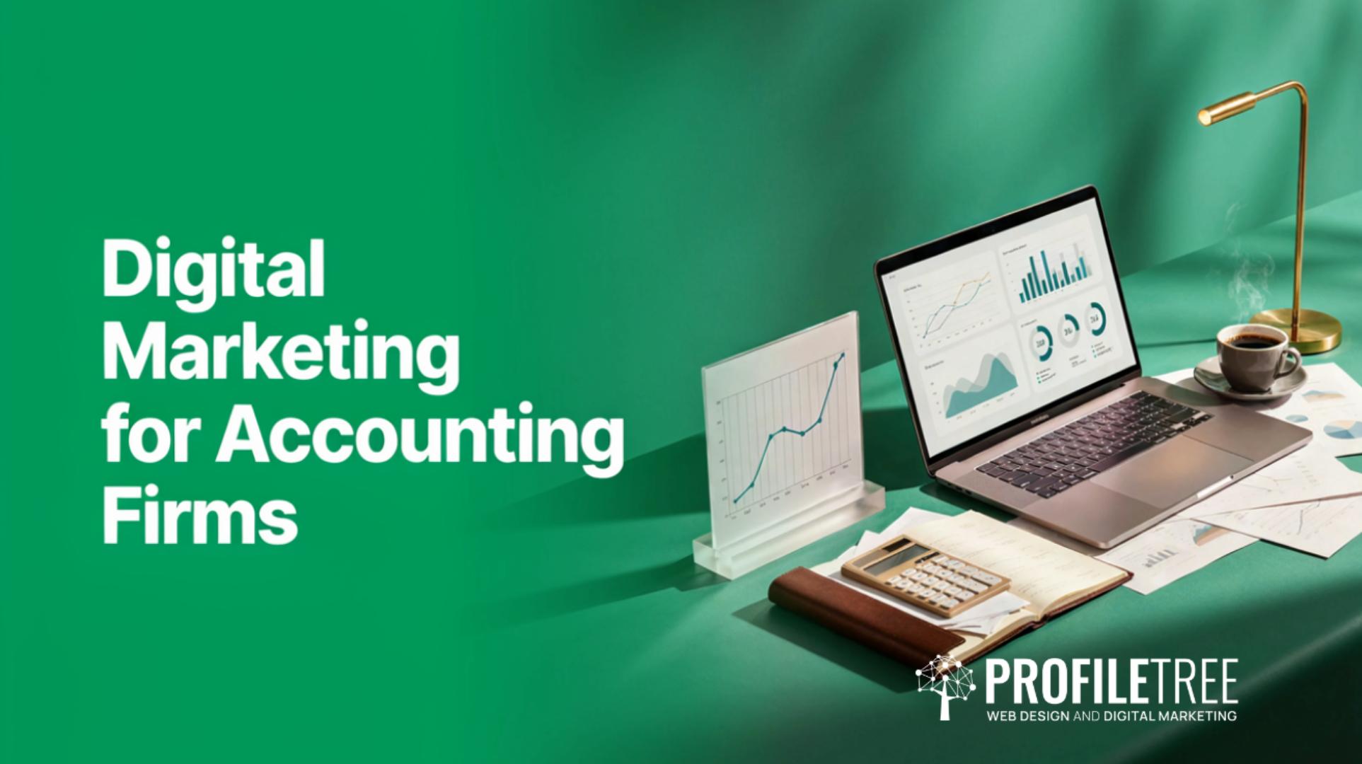 Digital Marketing for Accounting Firms A UK Practice Growth Guide