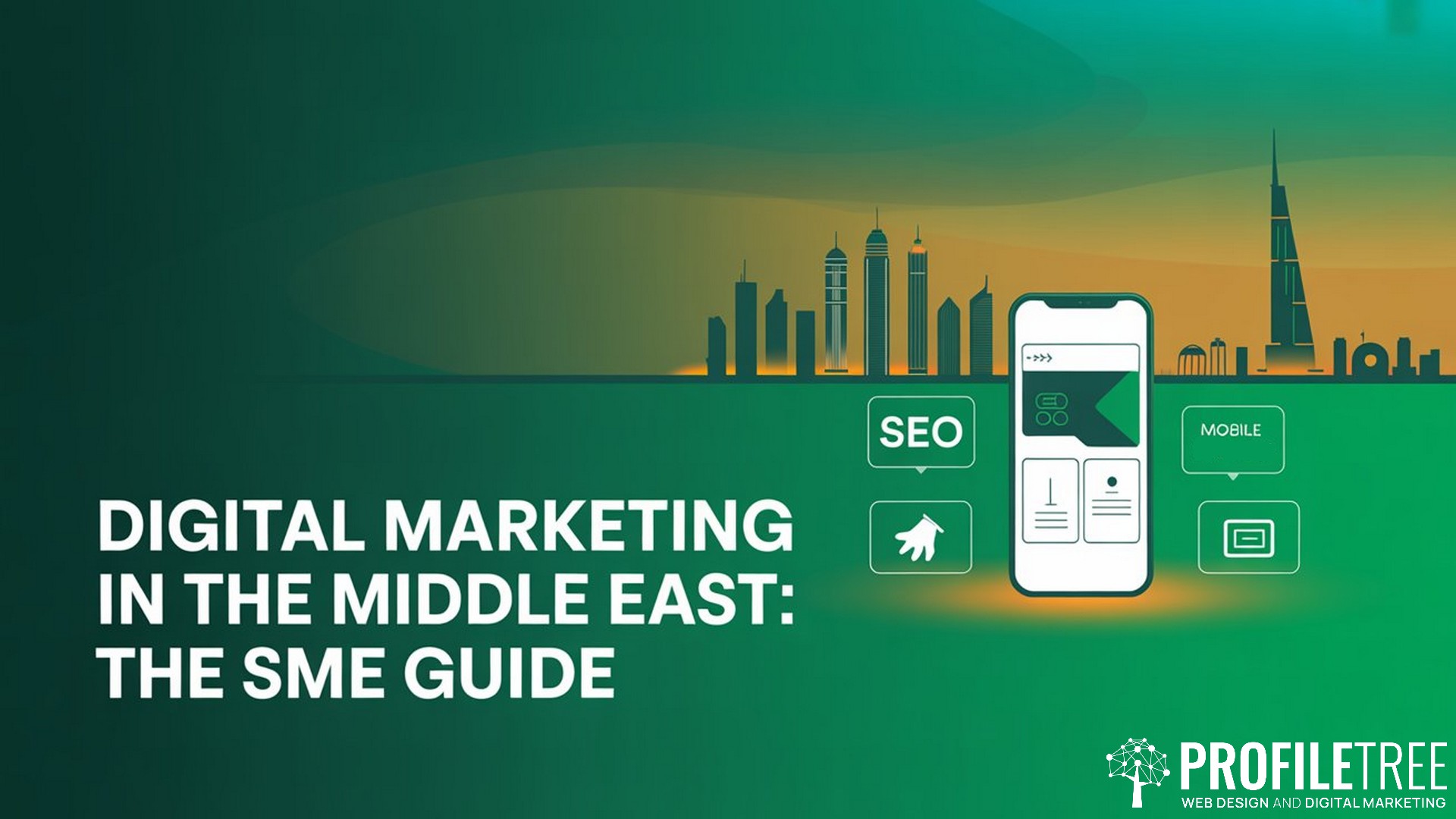 Digital Marketing in the Middle East, The SME Guide