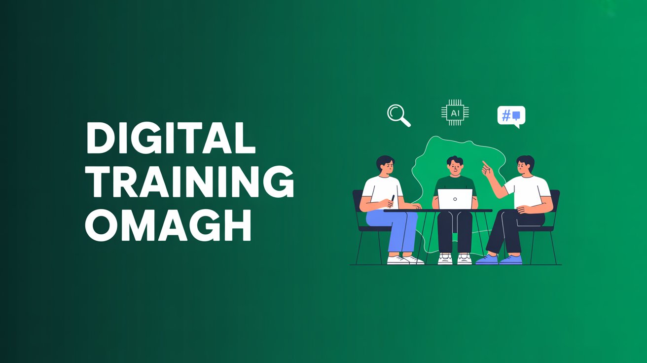 Digital Training Omagh text beside an illustration of three people sitting at a table with laptops and digital icons, all set on a green background, highlights our commitment to delivering top-quality digital training locally.