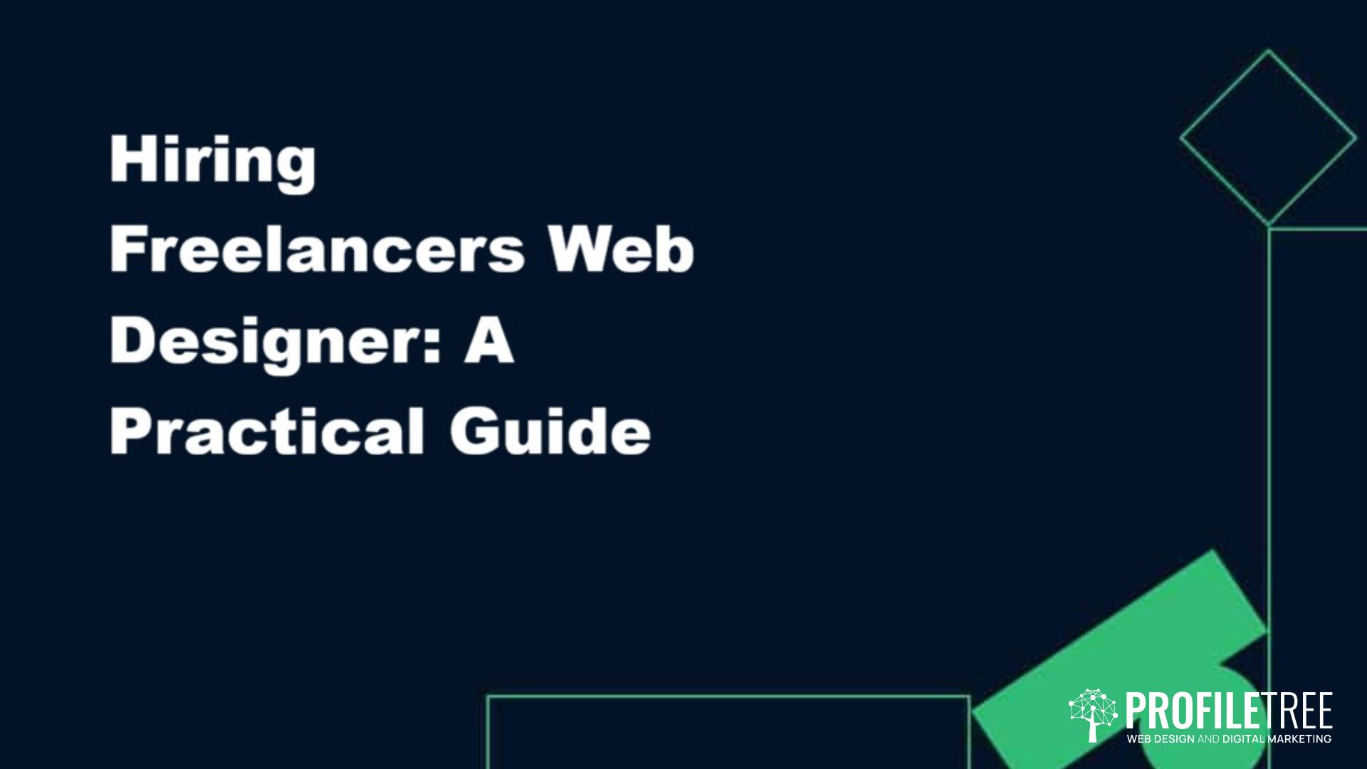 Hiring Freelancers Web Designer: A Practical Guide