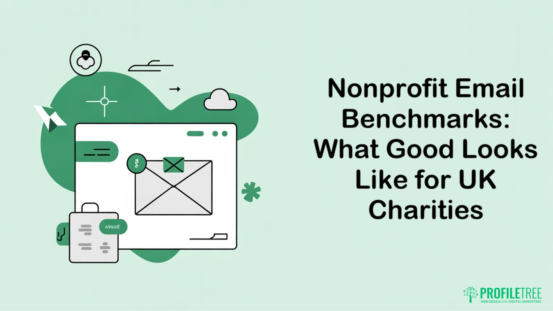 Illustration of an email window, a clock, and cloud icons next to the text: Nonprofit Email Benchmarks: What Good Looks Like for UK Charities. Email marketing insights by ProfilTree logo in the bottom right corner.