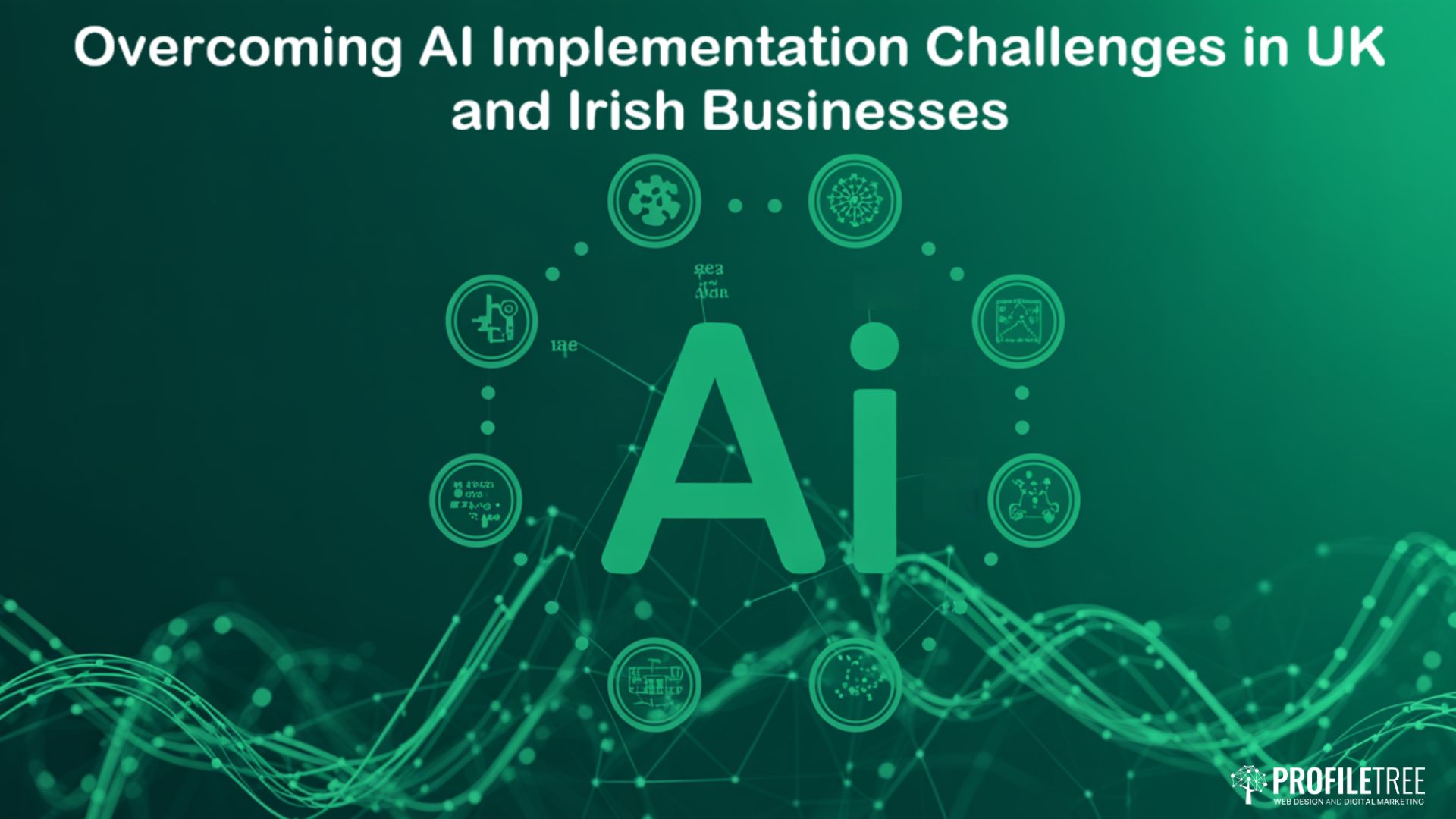Overcoming AI Implementation Challenges in UK and Irish Businesses
