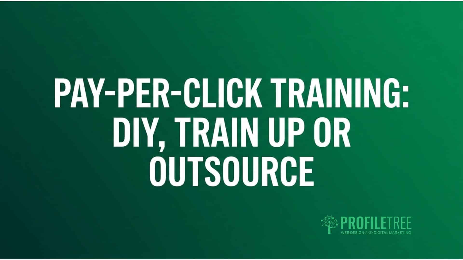 Pay-Per-Click Training