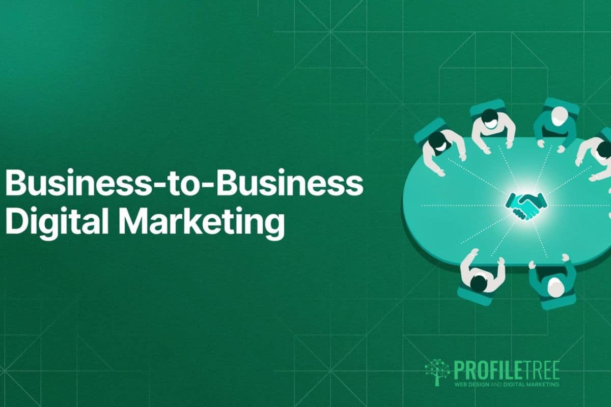 Business-to-Business Digital Marketing