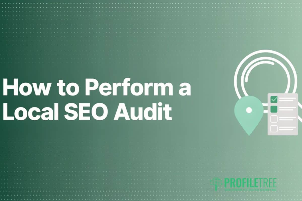 How to Perform a Local SEO Audit