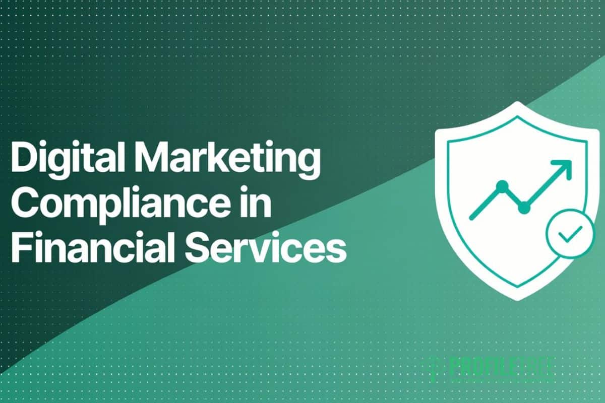 Digital Marketing Compliance in Financial Services