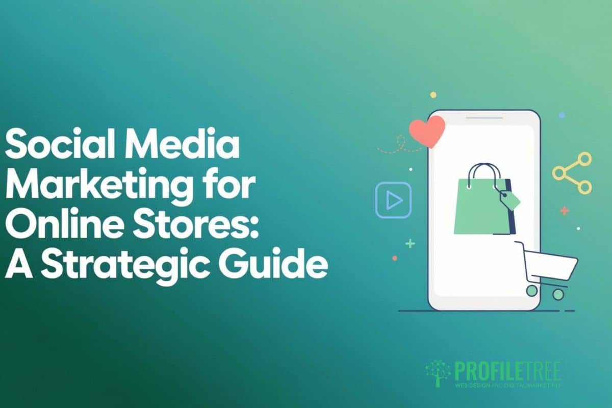 Social Media Marketing for Online Stores
