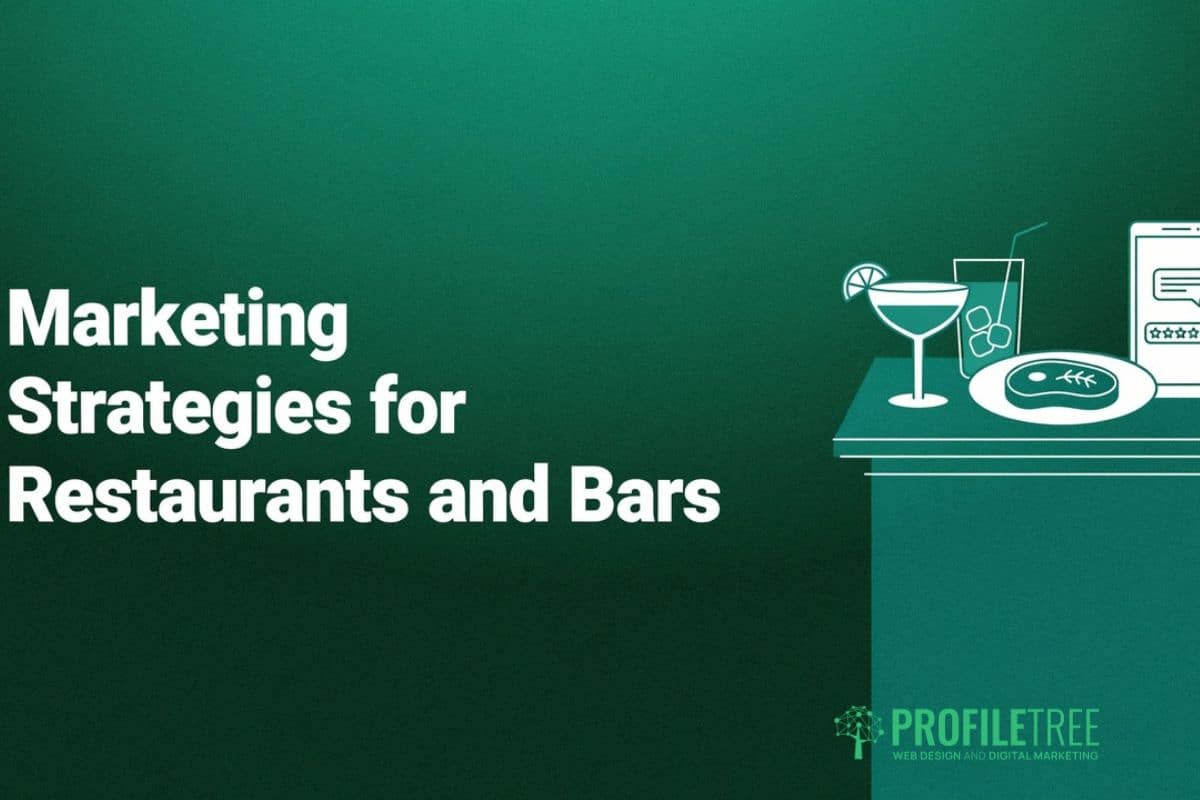 Marketing Strategies for Restaurants and Bars