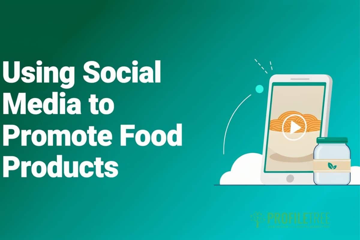 Using Social Media to Promote Food Products