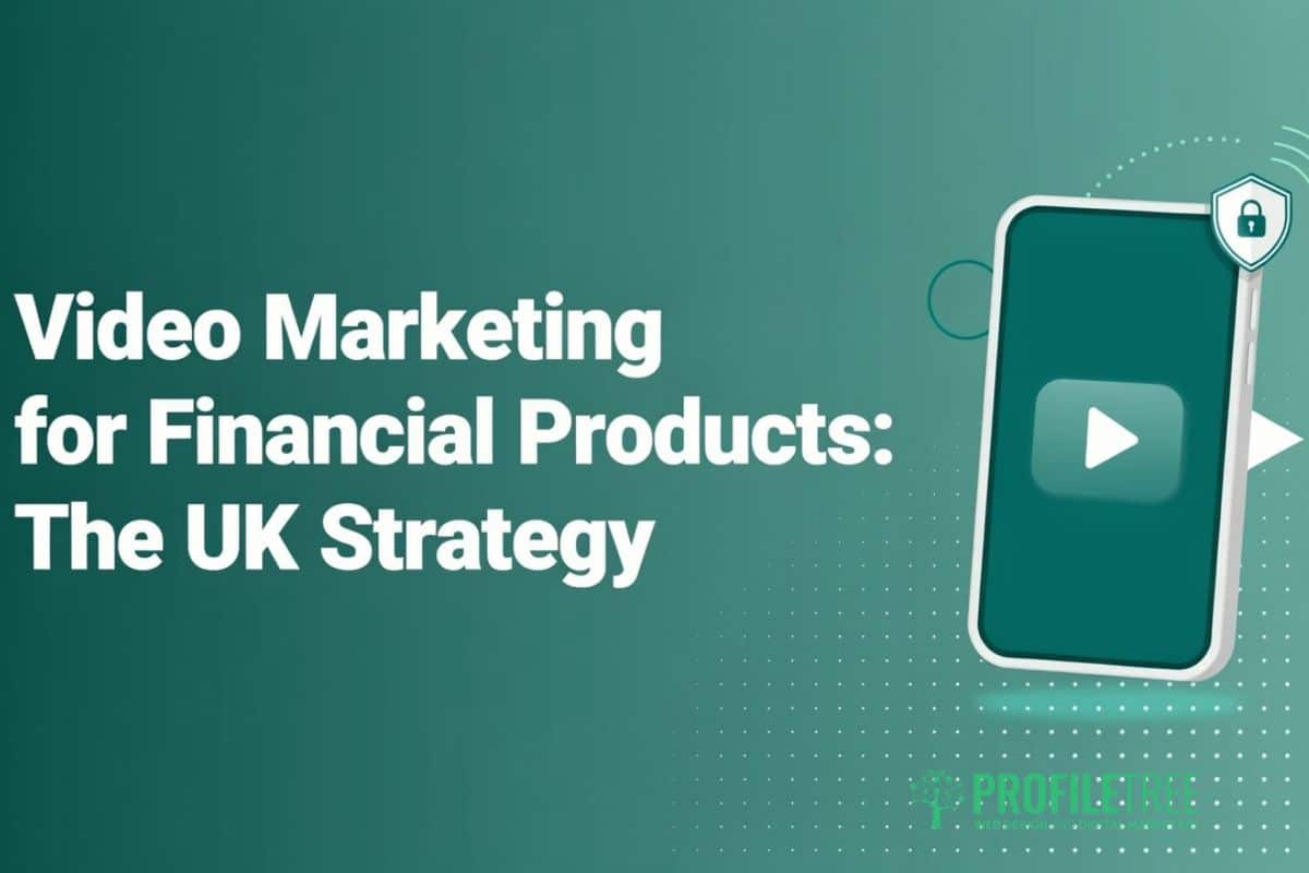 Video Marketing for Financial Products