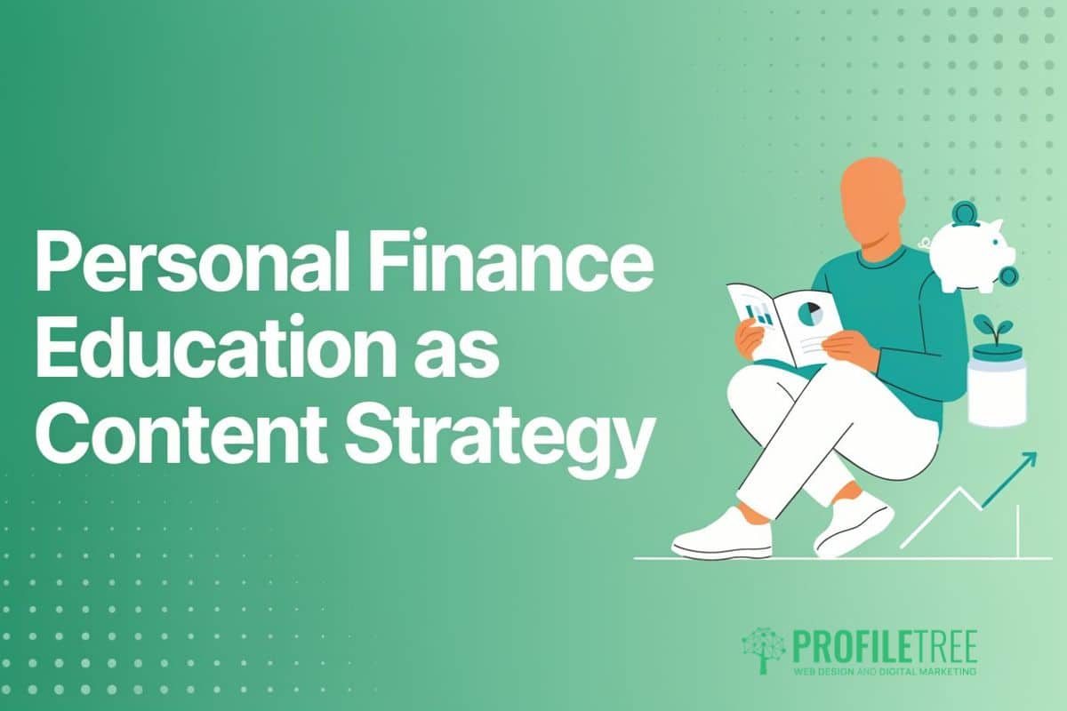 Personal Finance Education as Content Strategy