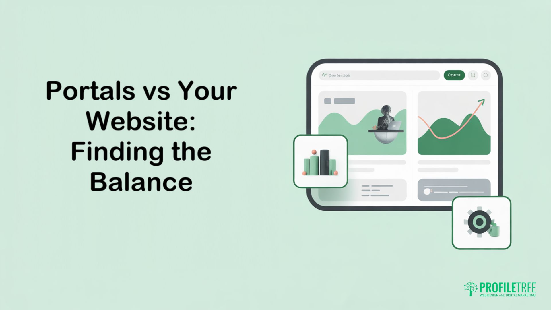 A graphic with the text Portals vs Your Property Website: Finding the Balance next to an illustrated browser window displaying charts, a cog icon, and a small figure; the PROFILTREE logo is in the bottom right corner—perfect for SEO insights.