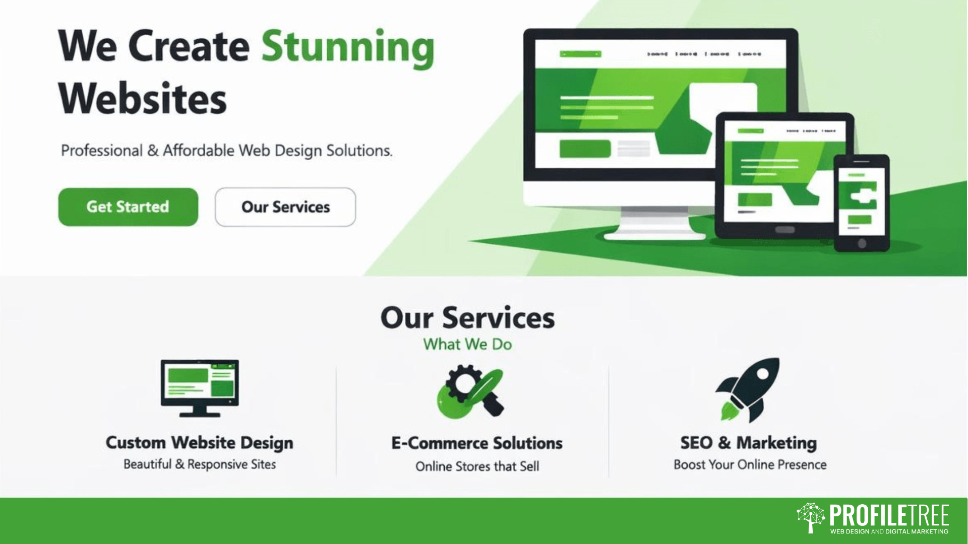 A website homepage mock-up for ProfileTree, a leading website design agency, showing web design services with green accents. Sections highlight bespoke website design, e-commerce solutions, SEO/marketing, plus Get Started and Our Services buttons.