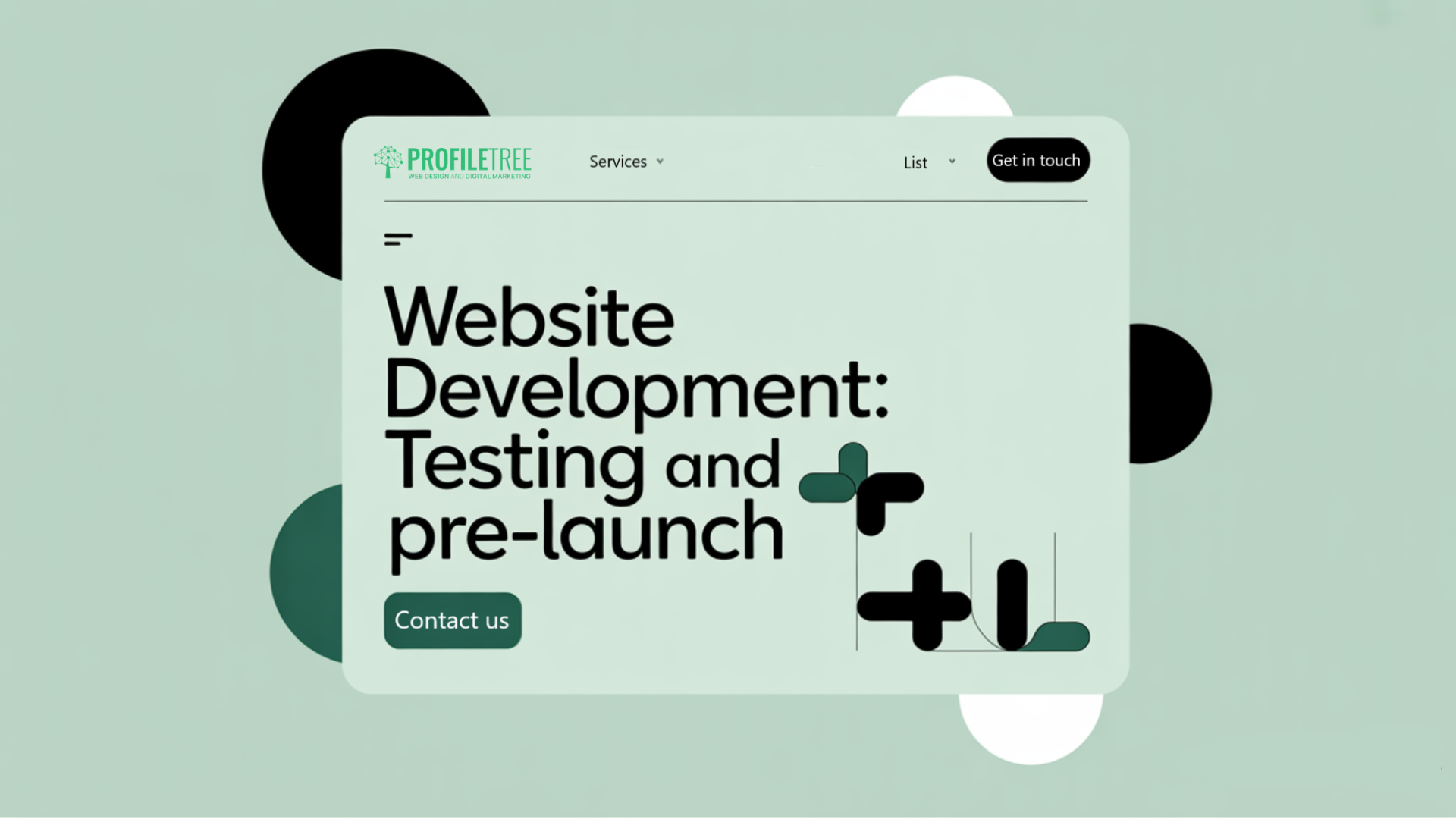 A website interface highlighting Website Development: Testing and pre-launch in bold, with a “Contact us” button, navigation links, and abstract shapes in the background. The green, black, and white colour scheme sets a modern web development tone.