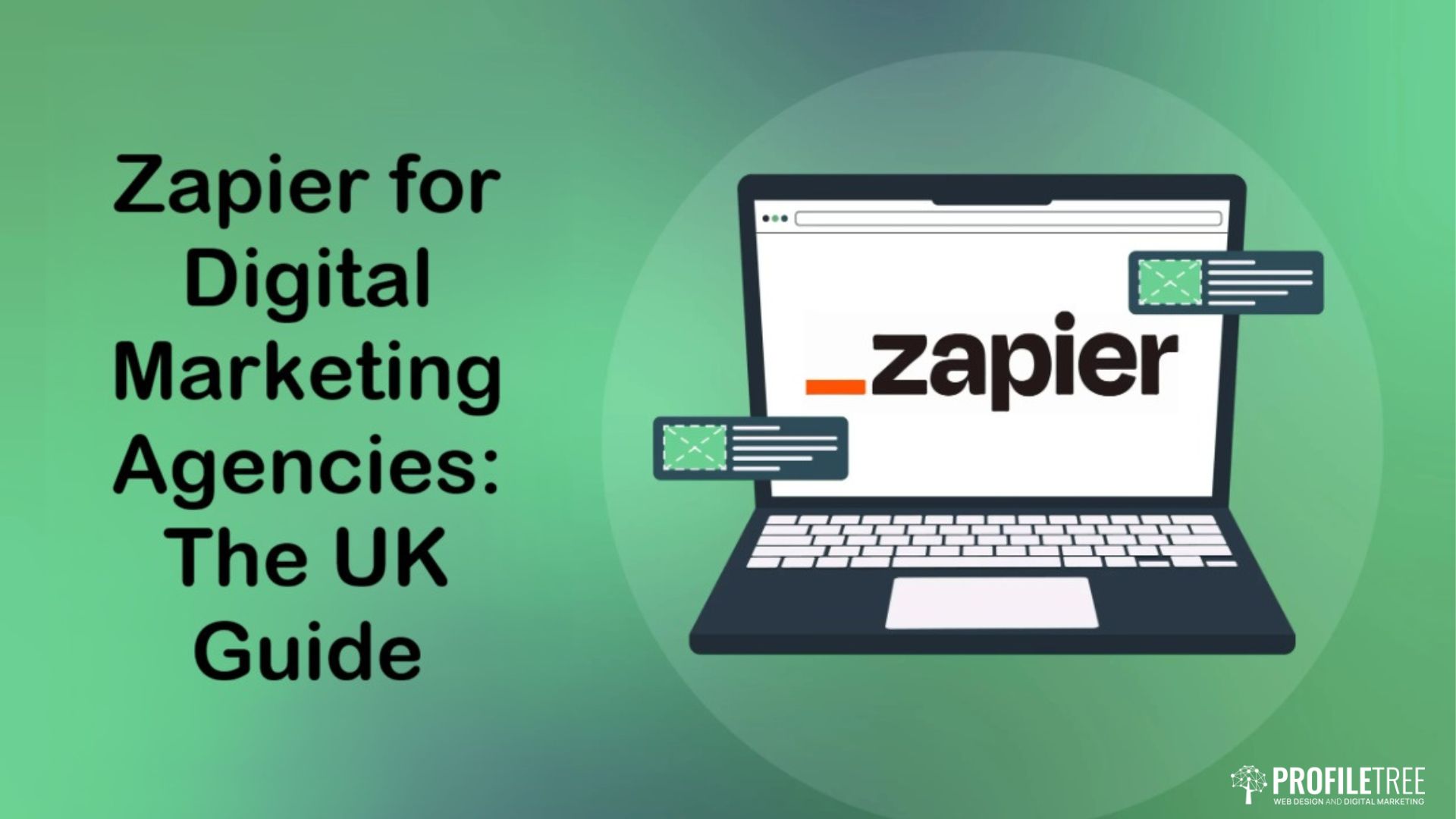 Zapier for Digital Marketing Agencies: The UK Guide