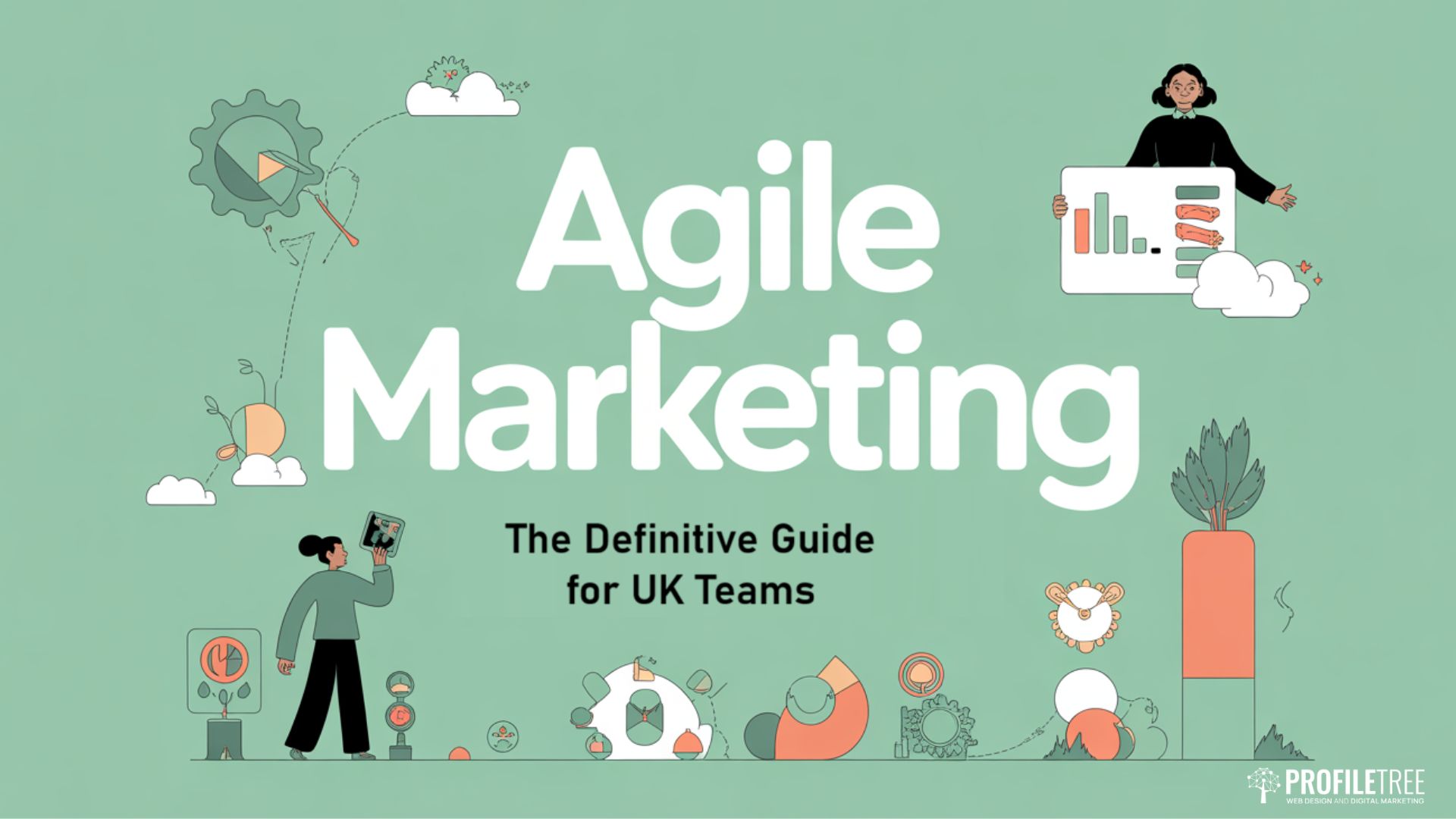 Agile Marketing: The Definitive Guide for UK Teams